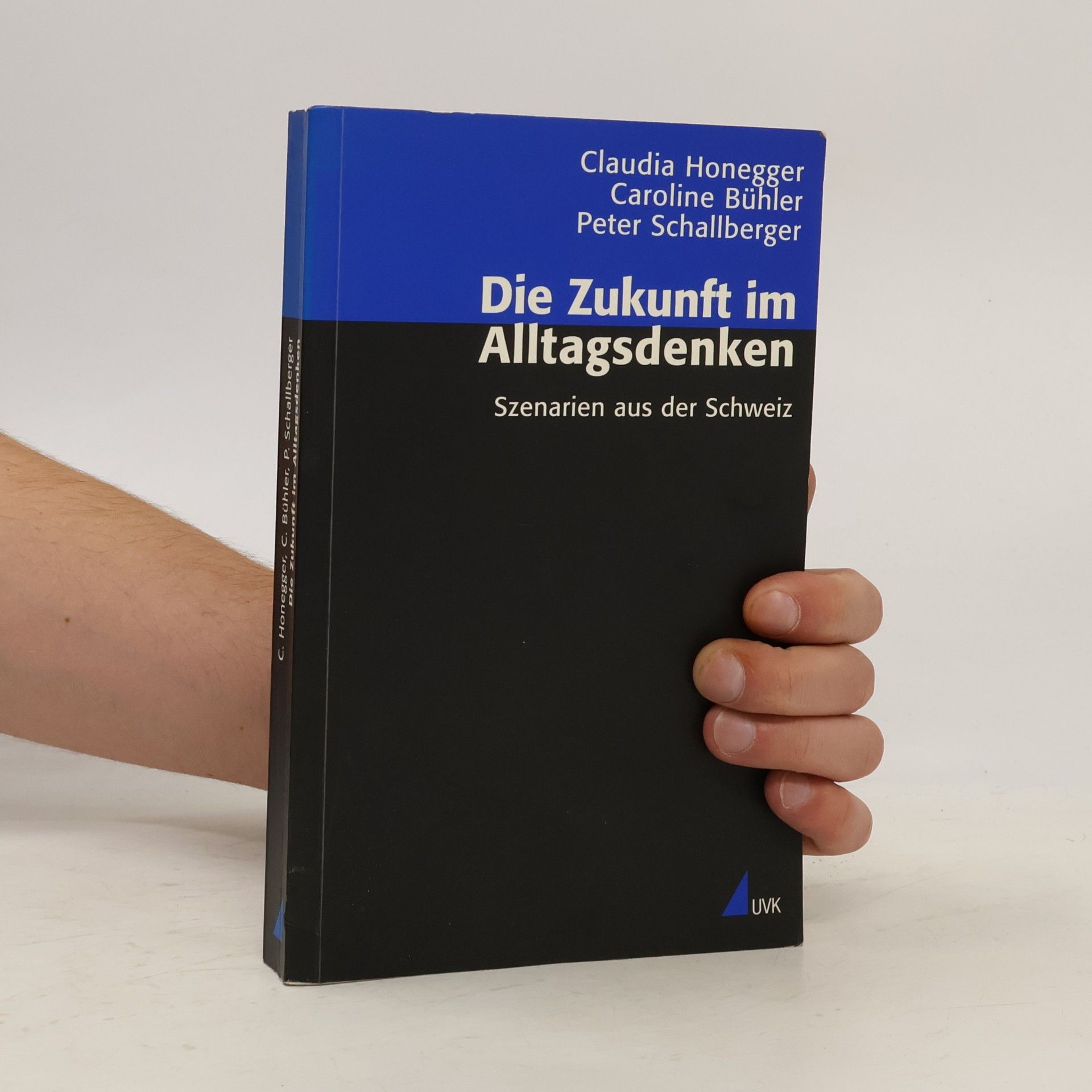 Claudia Honnegger Die Zukunft im Alltagsdenken