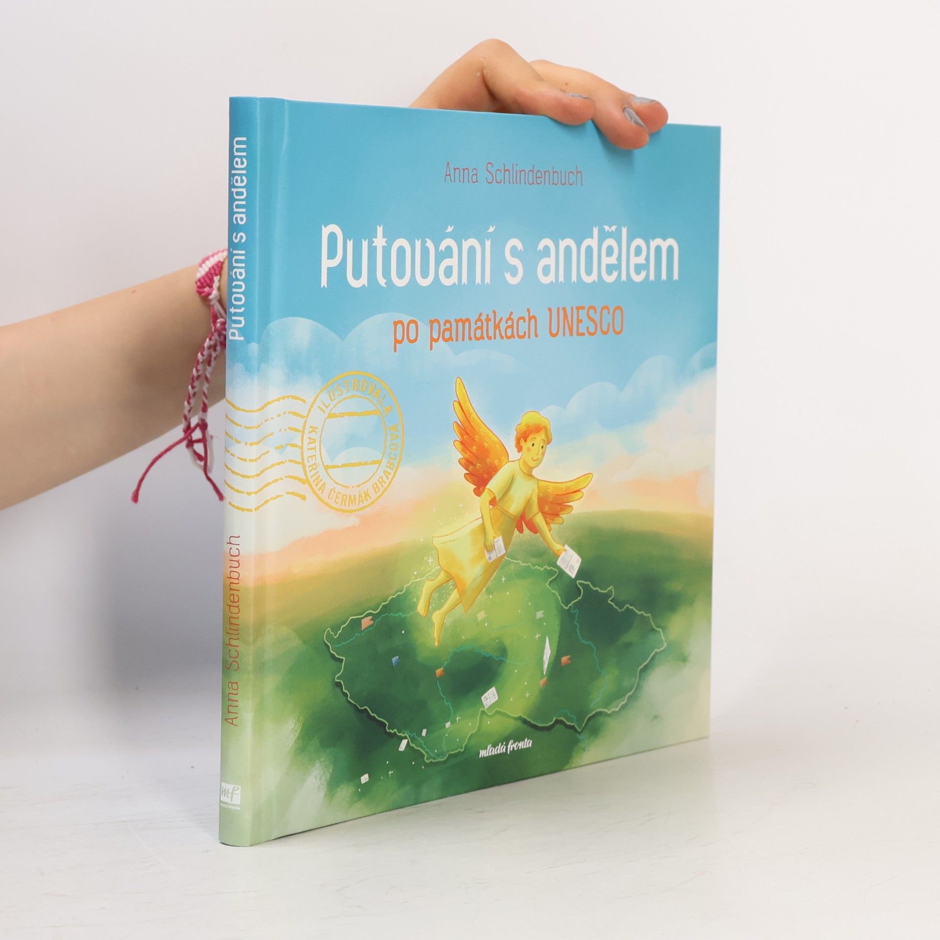 Anna Schlindenbuch Putování s andělem po památkách UNESCO