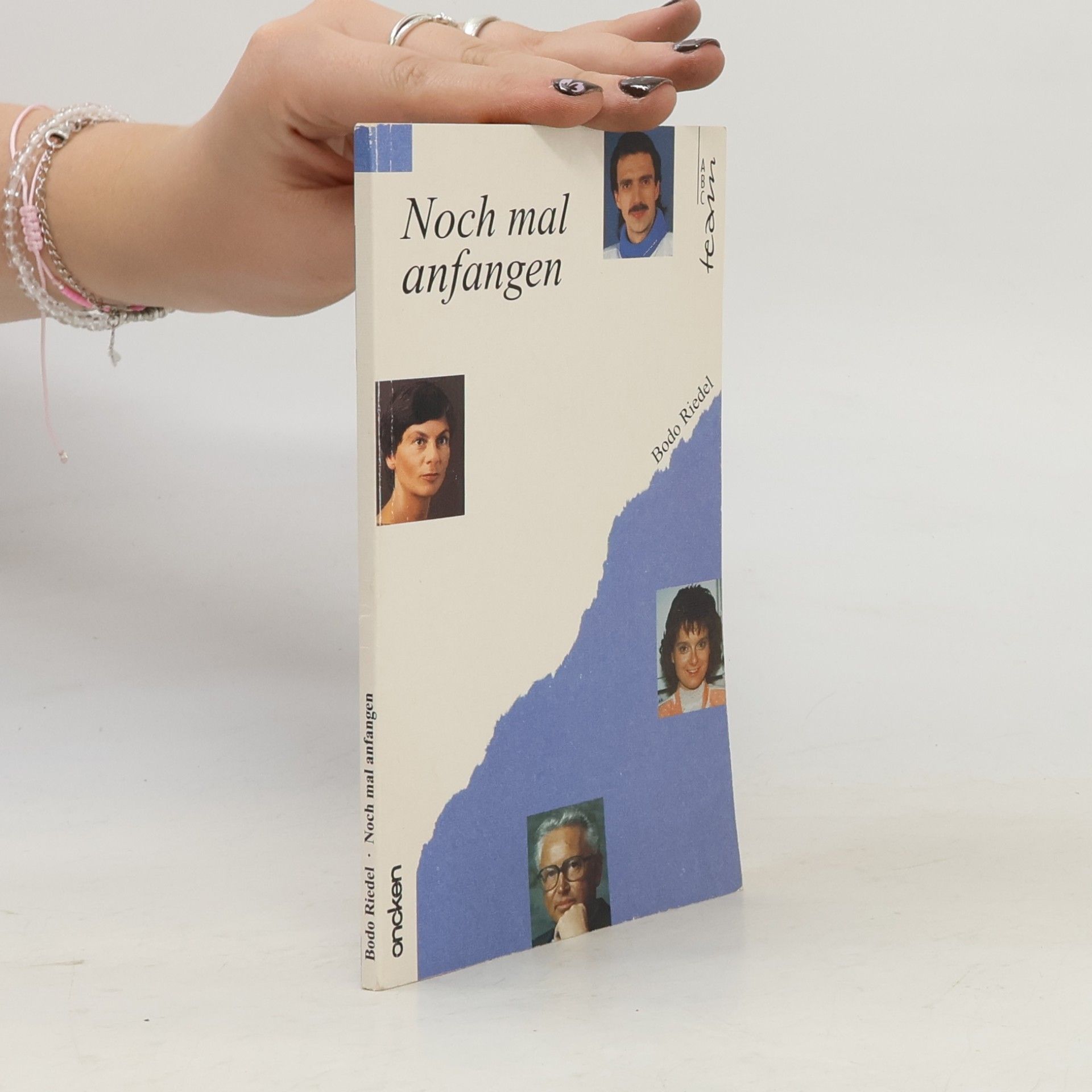 Autorenkollektiv Noch mal anfangen