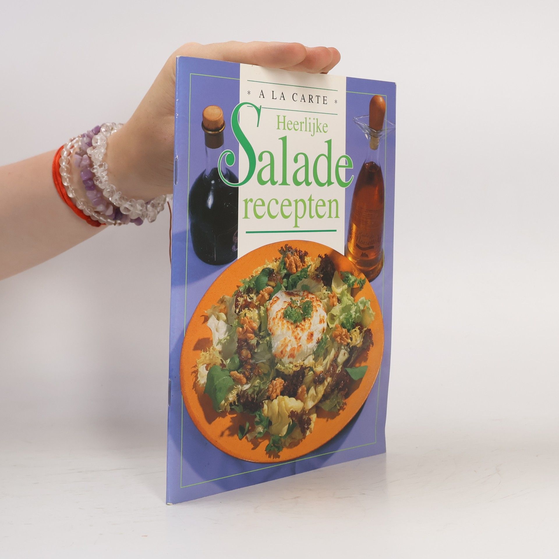 Autores varios A la carte - 1: Heerlijke saladerecepten