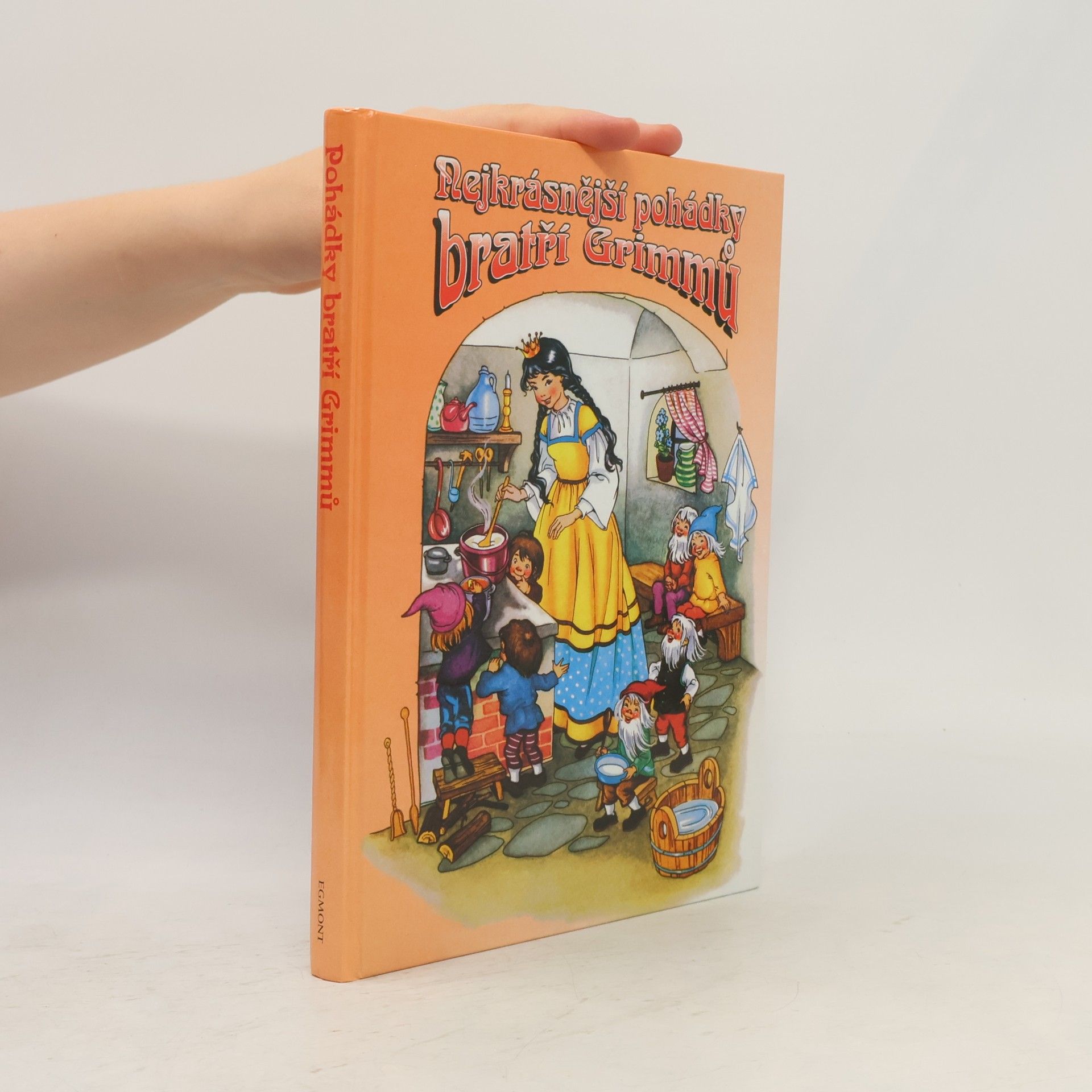 Jacob Grimm Nejkrásnější pohádky bratří Grimmů
