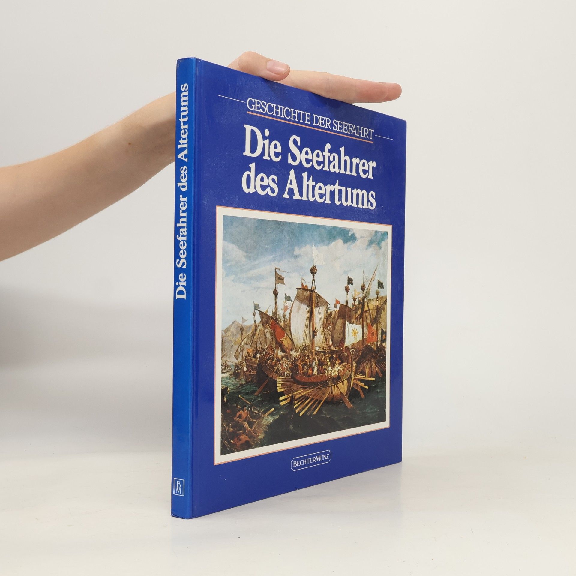 Colin Thubron Die Seefahrer des Altertums