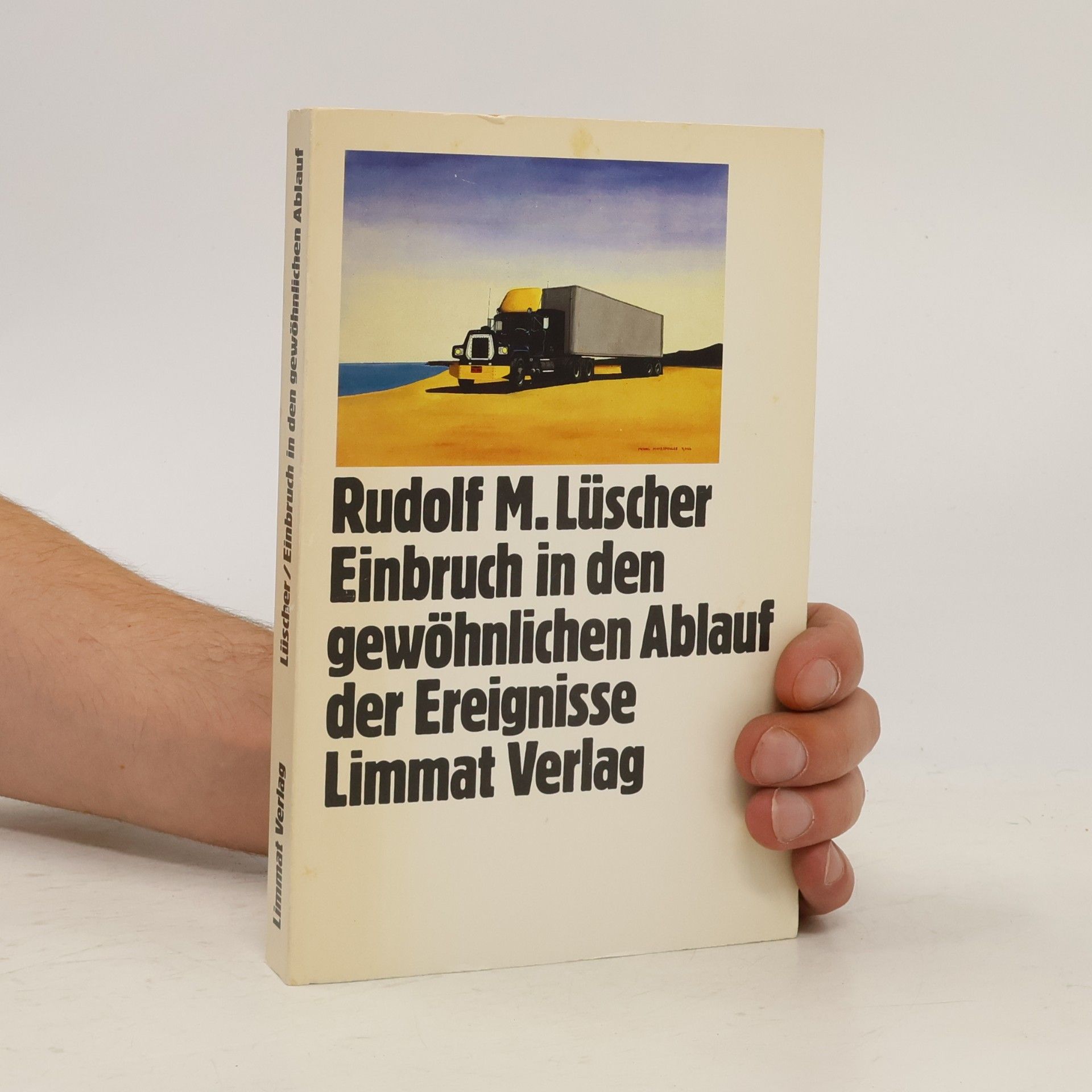 Einbruch in den gewöhnlichen Ablauf der Ereignisse