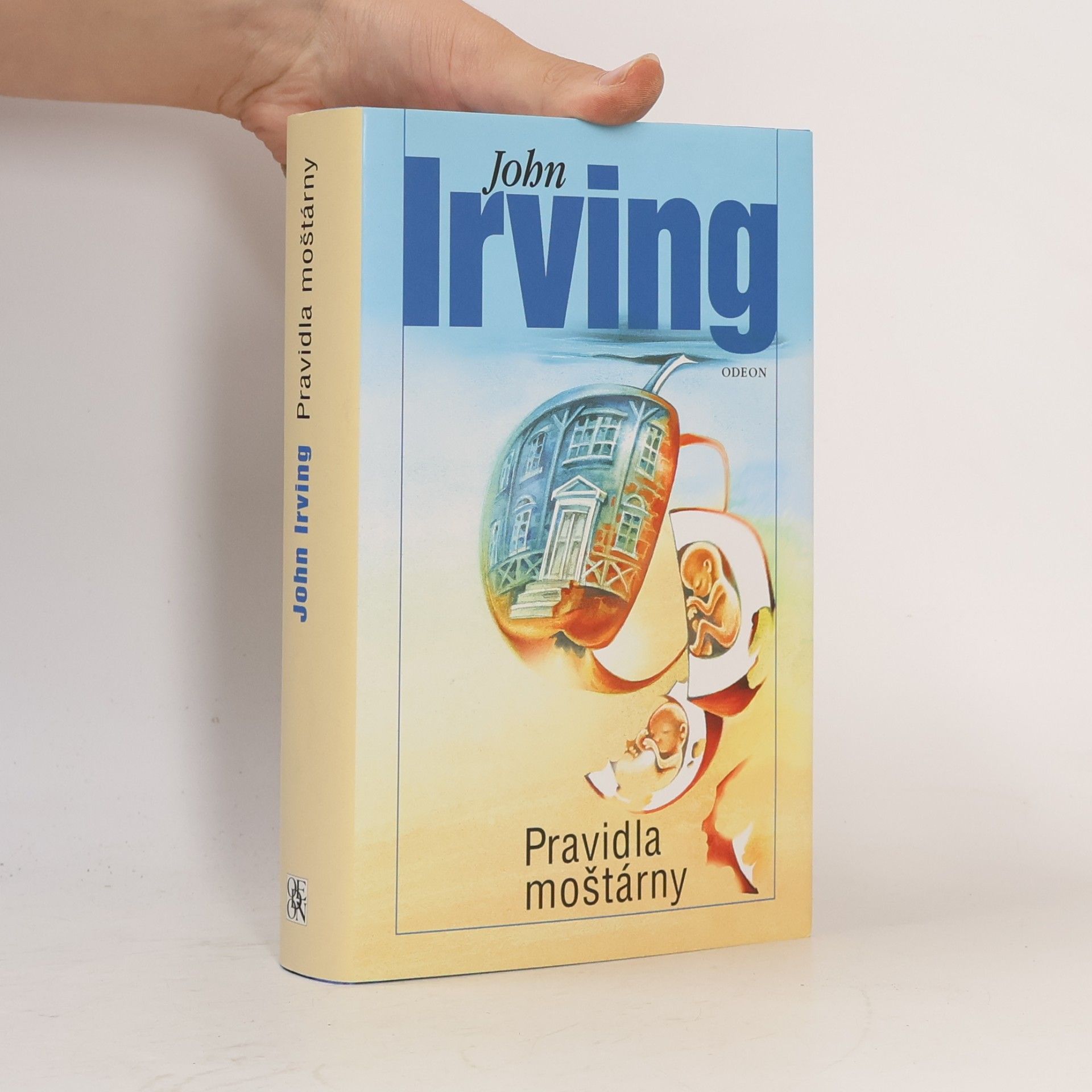 John Irving Pravidla moštárny