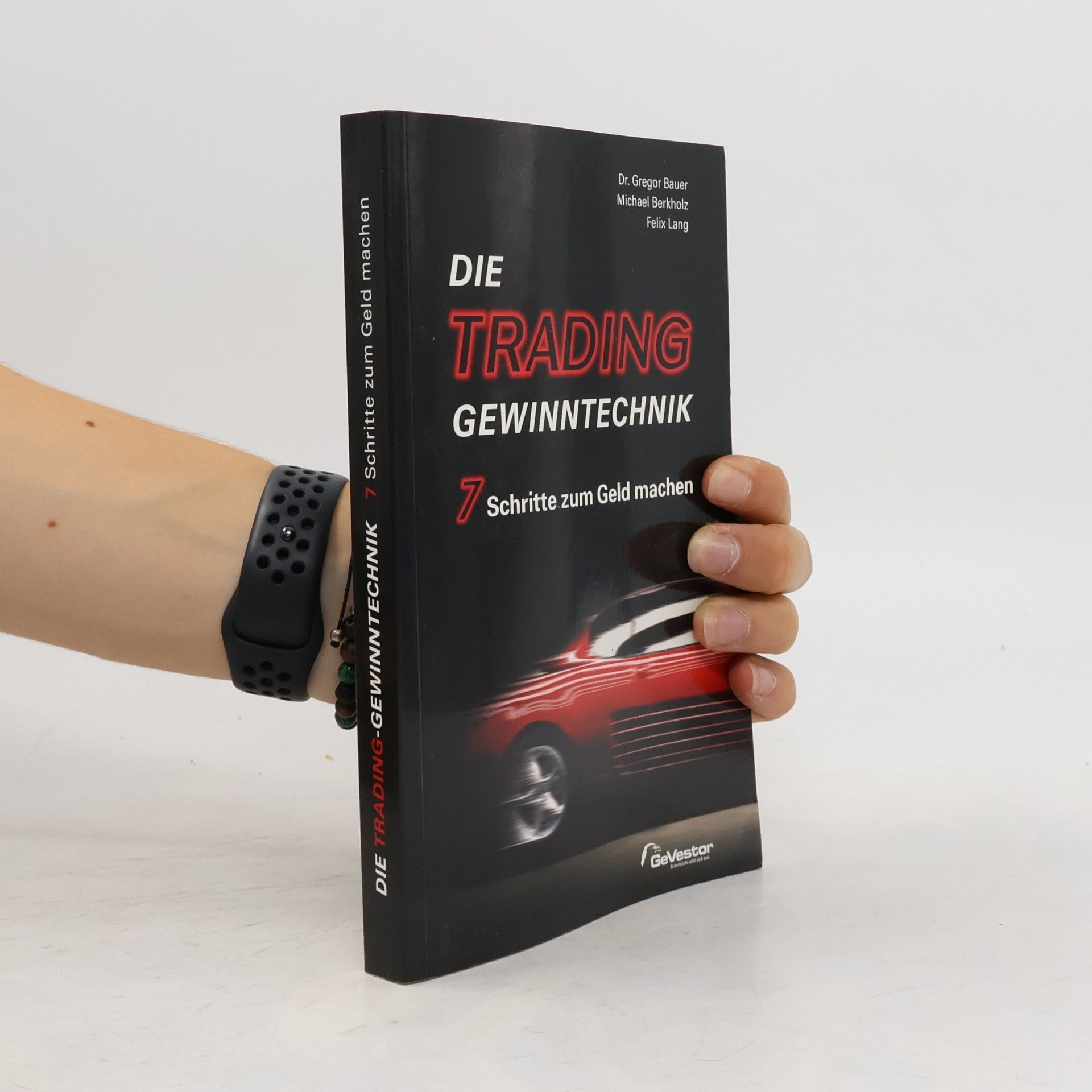 Autorenkollektiv Die Trading-Gewinntechnik