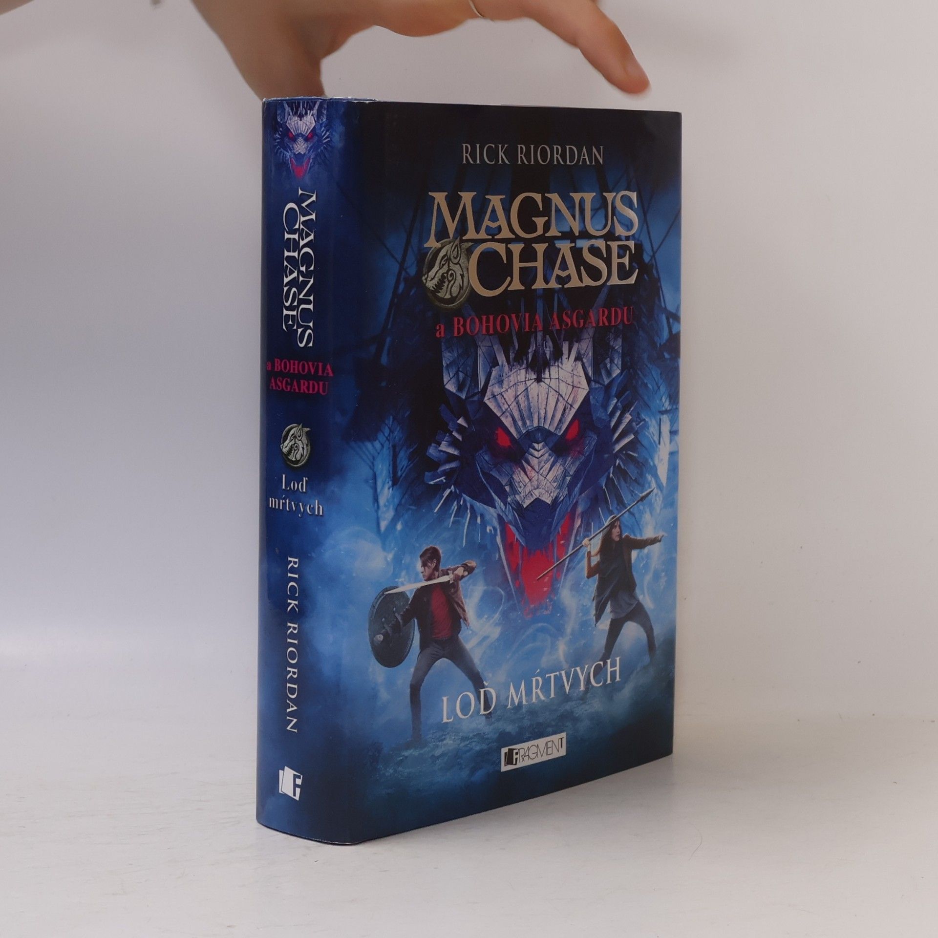 Rick Riordan Magnus Chase a Bohovia Asgardu. Loď Mŕtvych