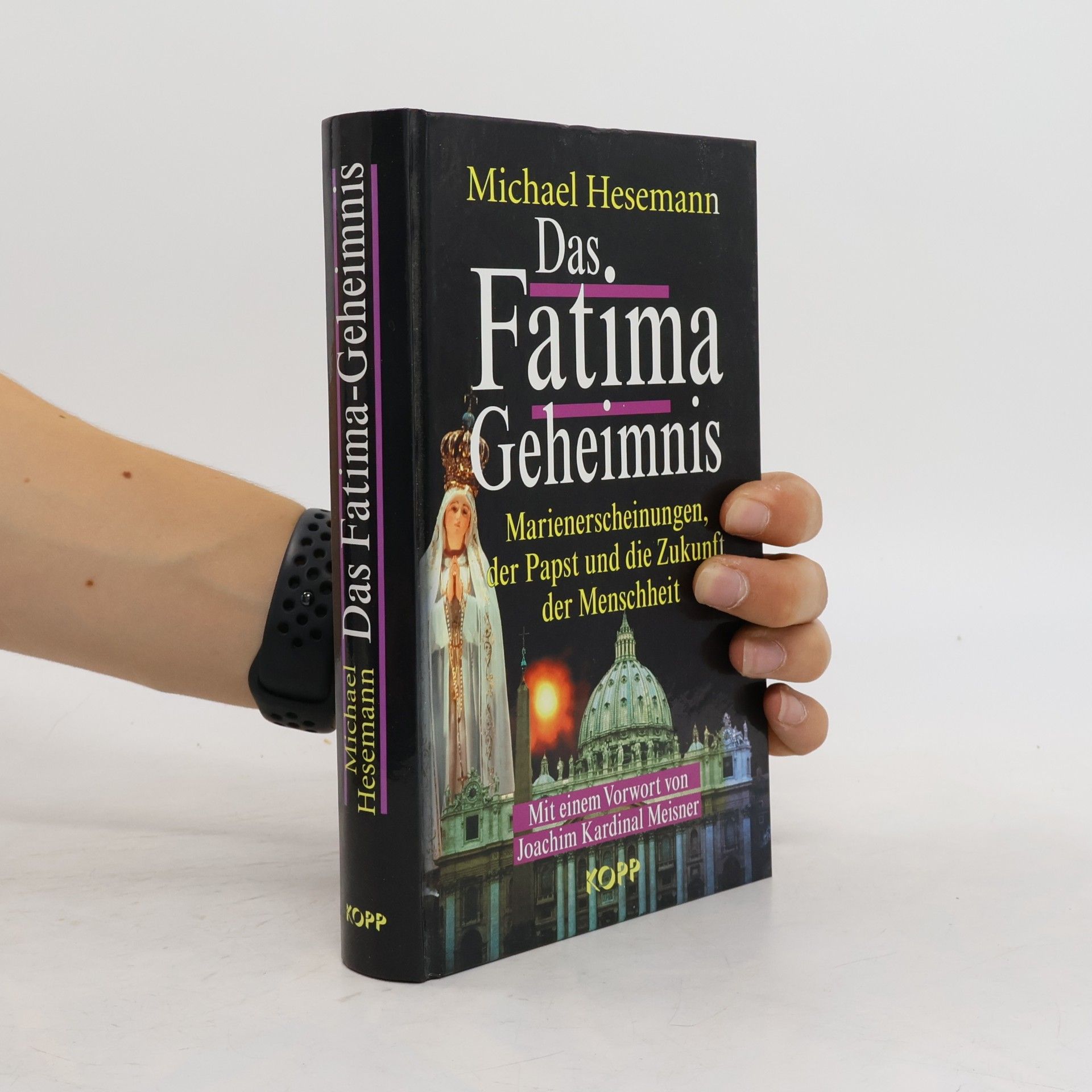 Michael Hesemann Das Fatima-Geheimnis