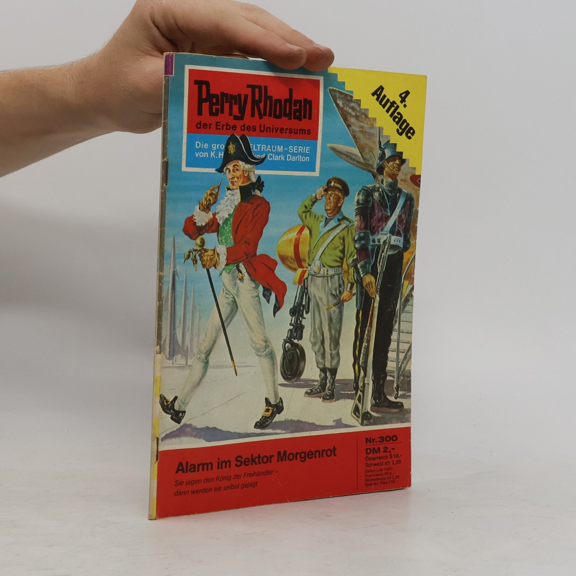 K. H. Scheer Perry Rhodan 300: Alarm im Sektor Morgenrot