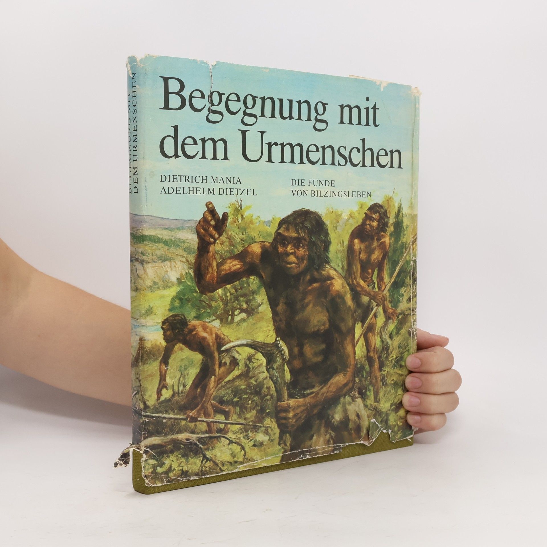 Dietrich Mania Begegnung mit dem Urmenschen