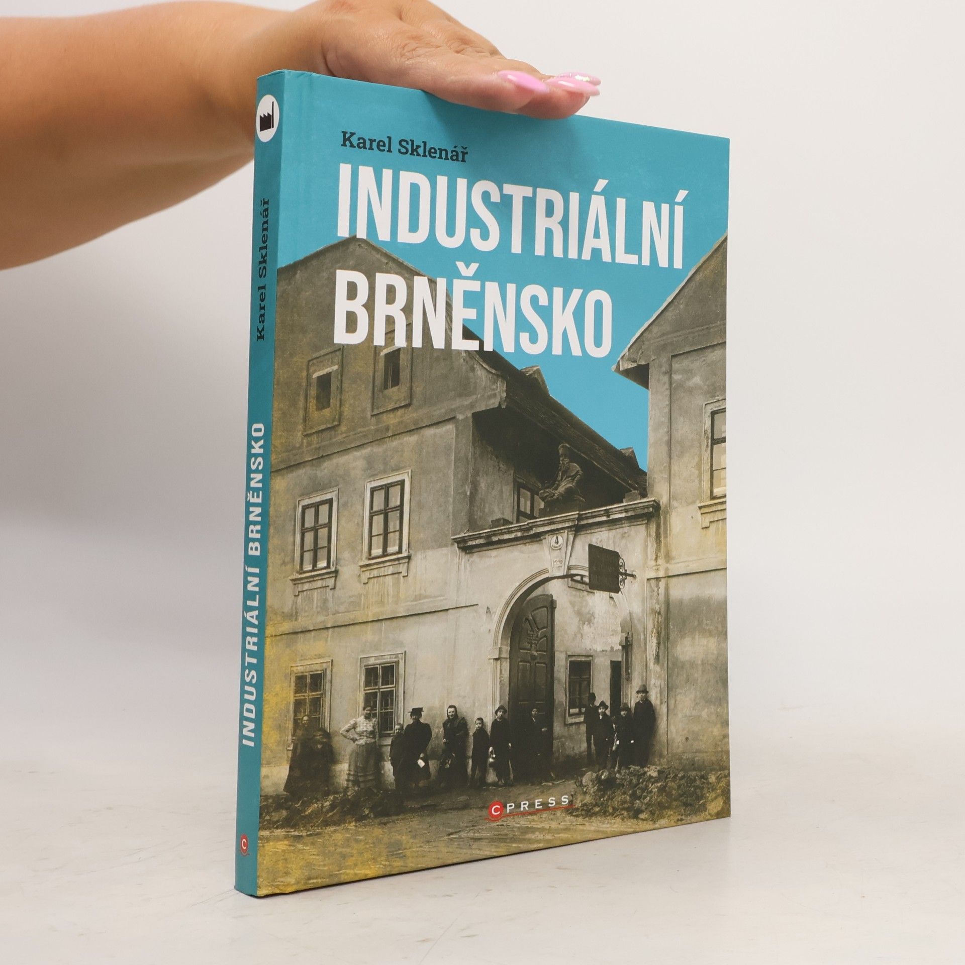 Karel Sklenář Industriální Brněnsko