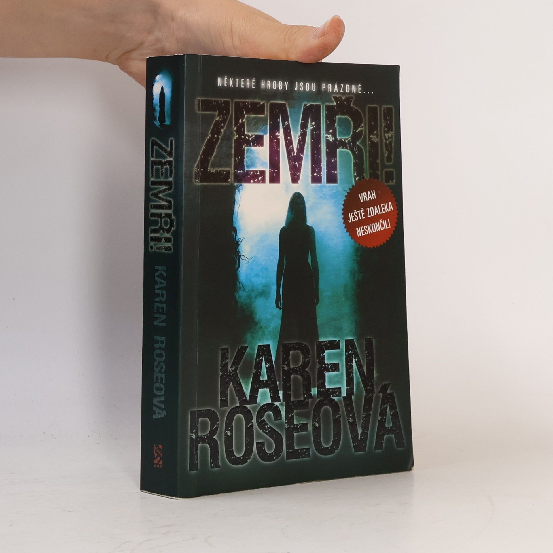 Karen Rose Zemři!