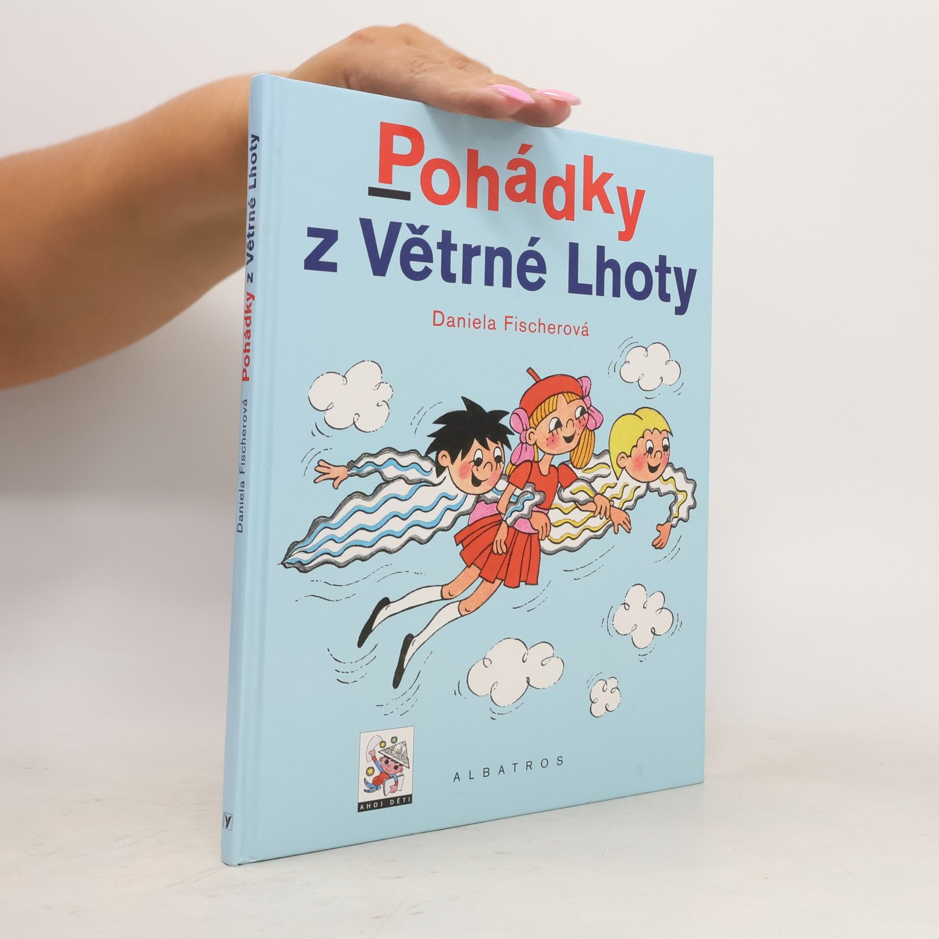 Daniela Fischer Pohádky z Větrné Lhoty