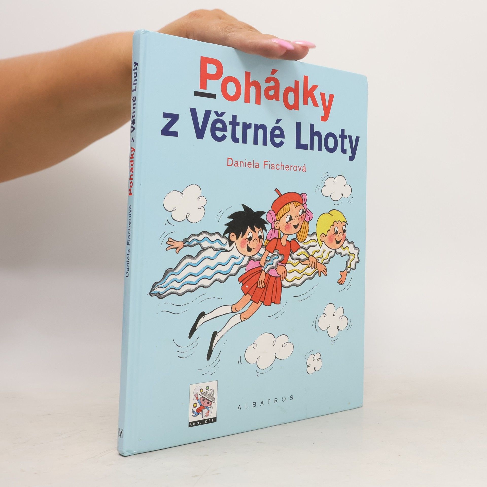 Daniela Fischer Pohádky z Větrné Lhoty