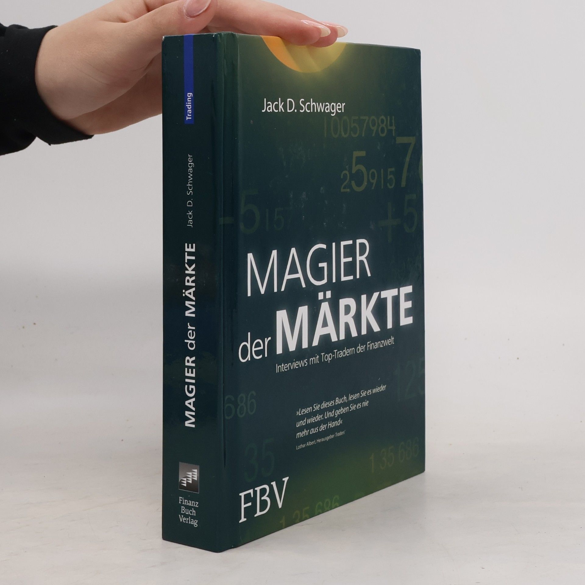 Jack D. Schwager Magier der Märkte