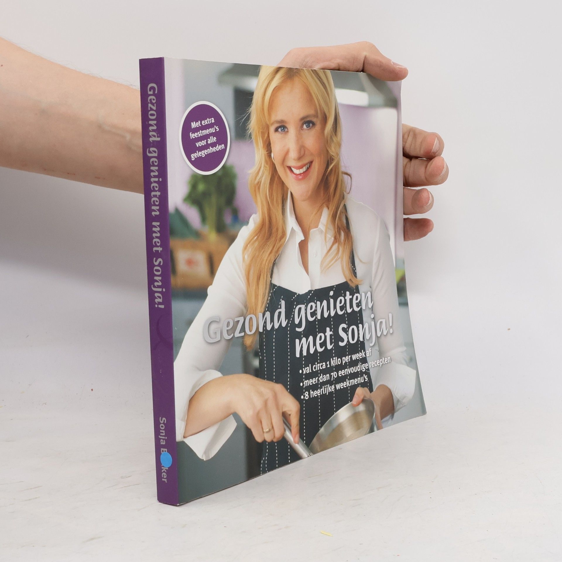 Sonja Bakker Gezond genieten met Sonja