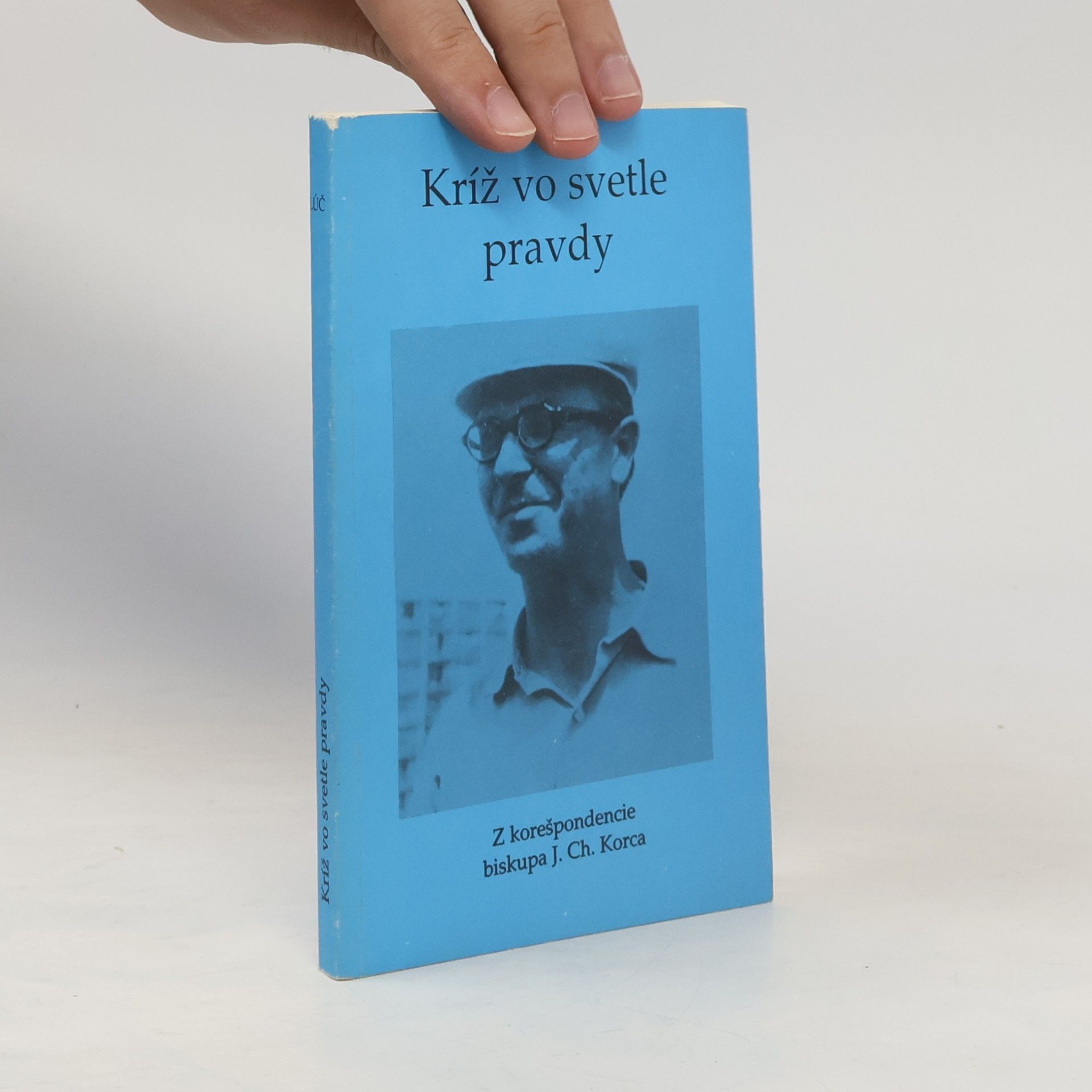 Ludovít Michalovič Kríž vo svetle pravdy