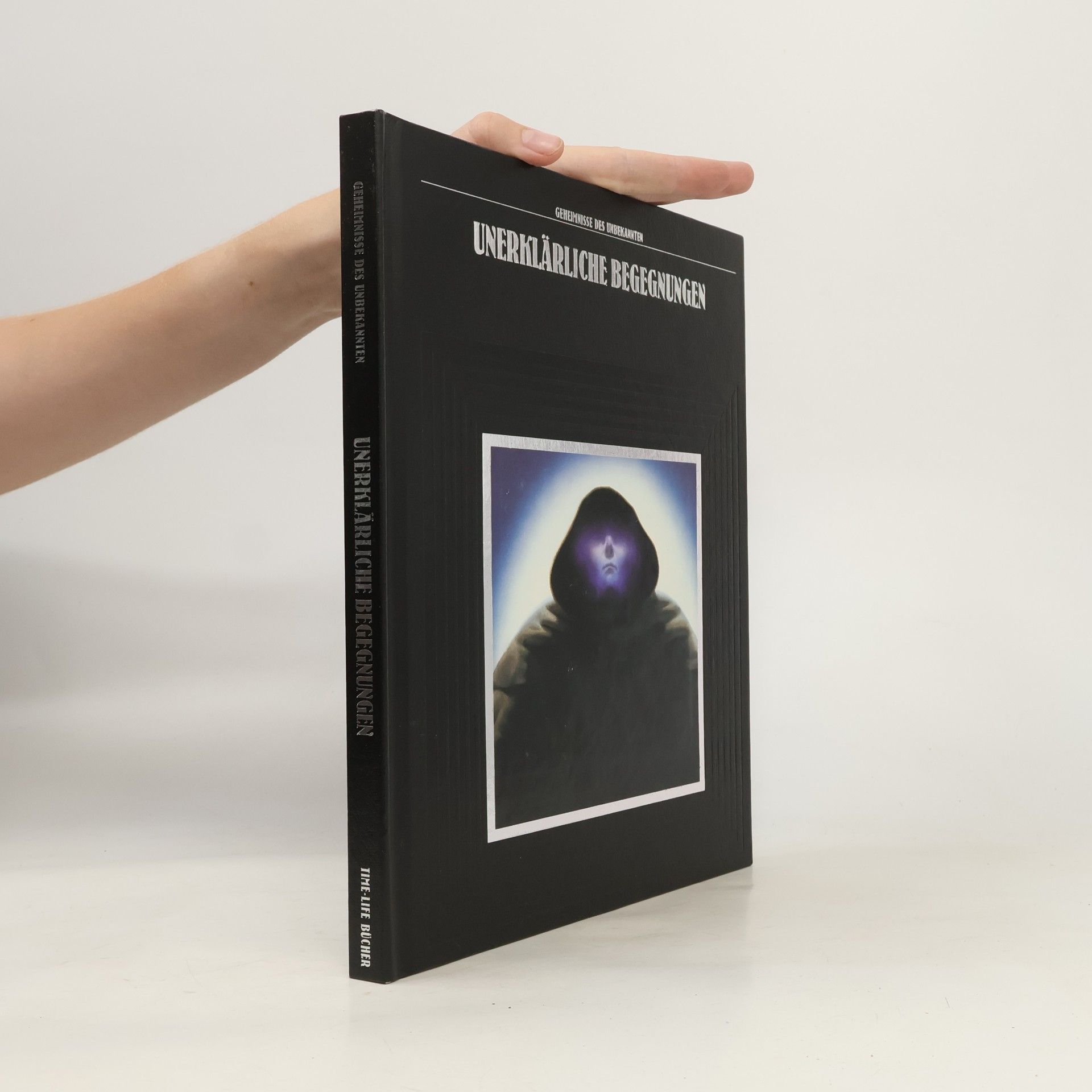 Time-Life Books Unerklärliche Begegnungen