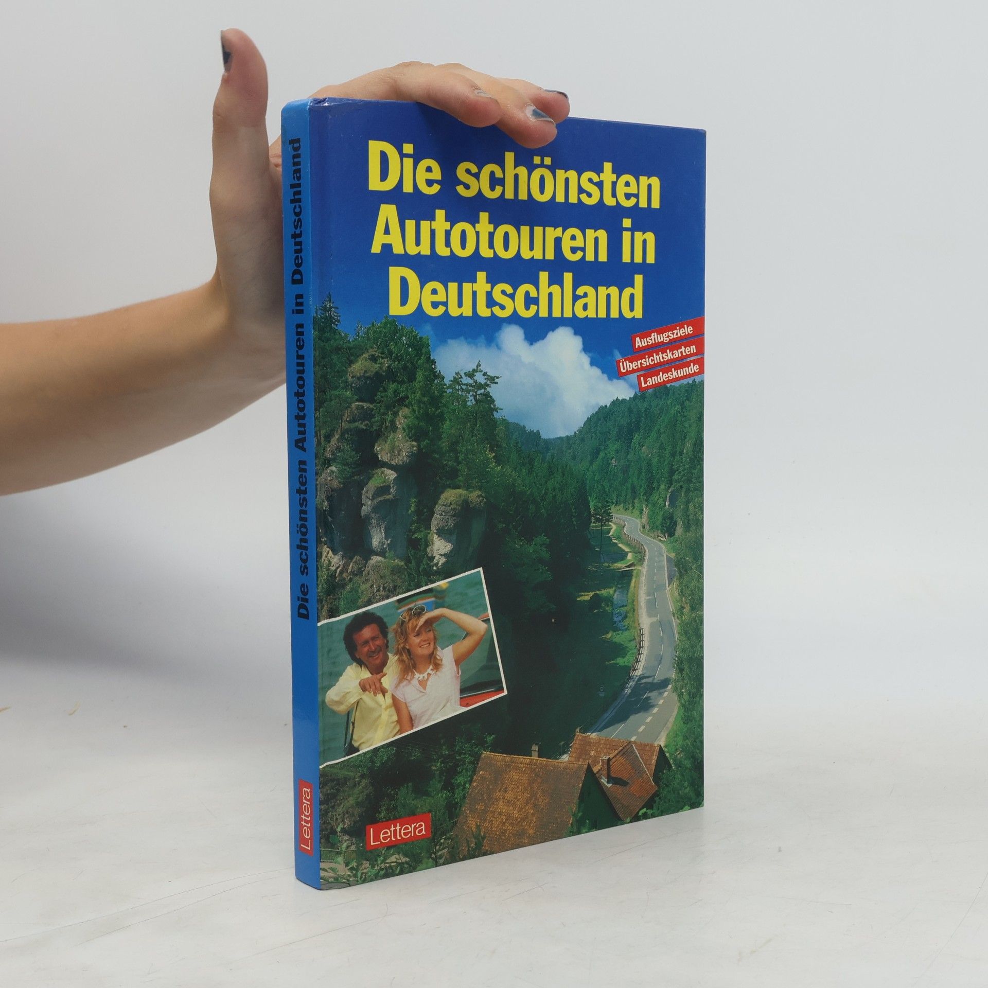 Autorenkollektiv Die schönsten Autotouren in Deutschland