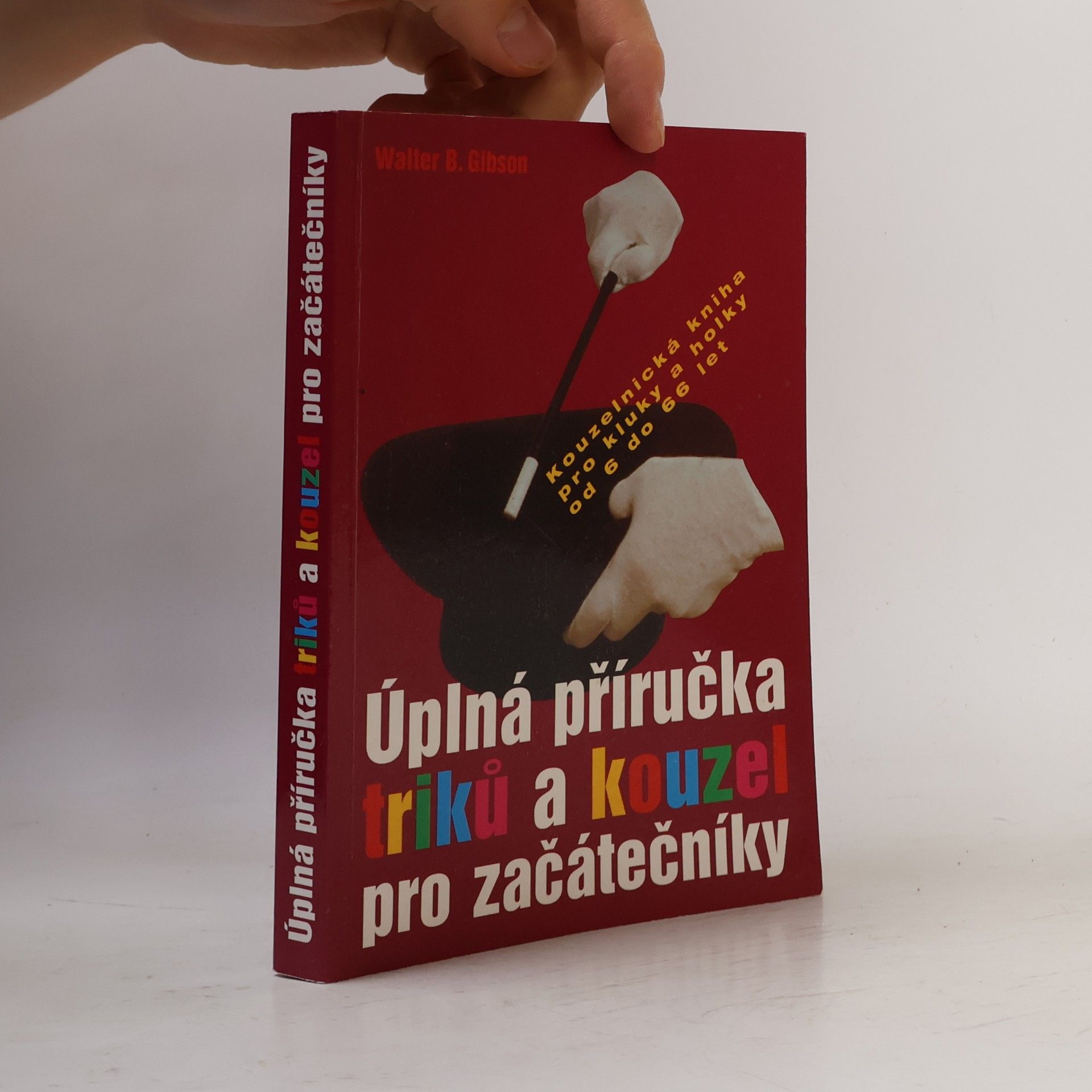 Lenka Popelková Úplná příručka triků a kouzel pro začátečníky