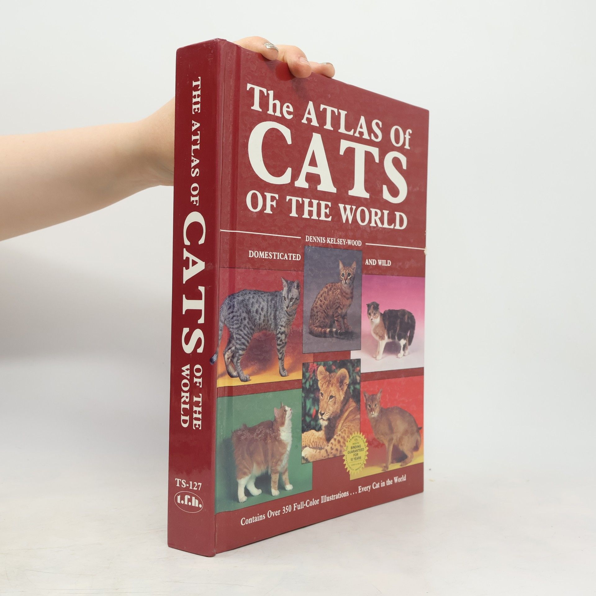 Dennis Kelsey-Wood The Atlas of Cats of the World