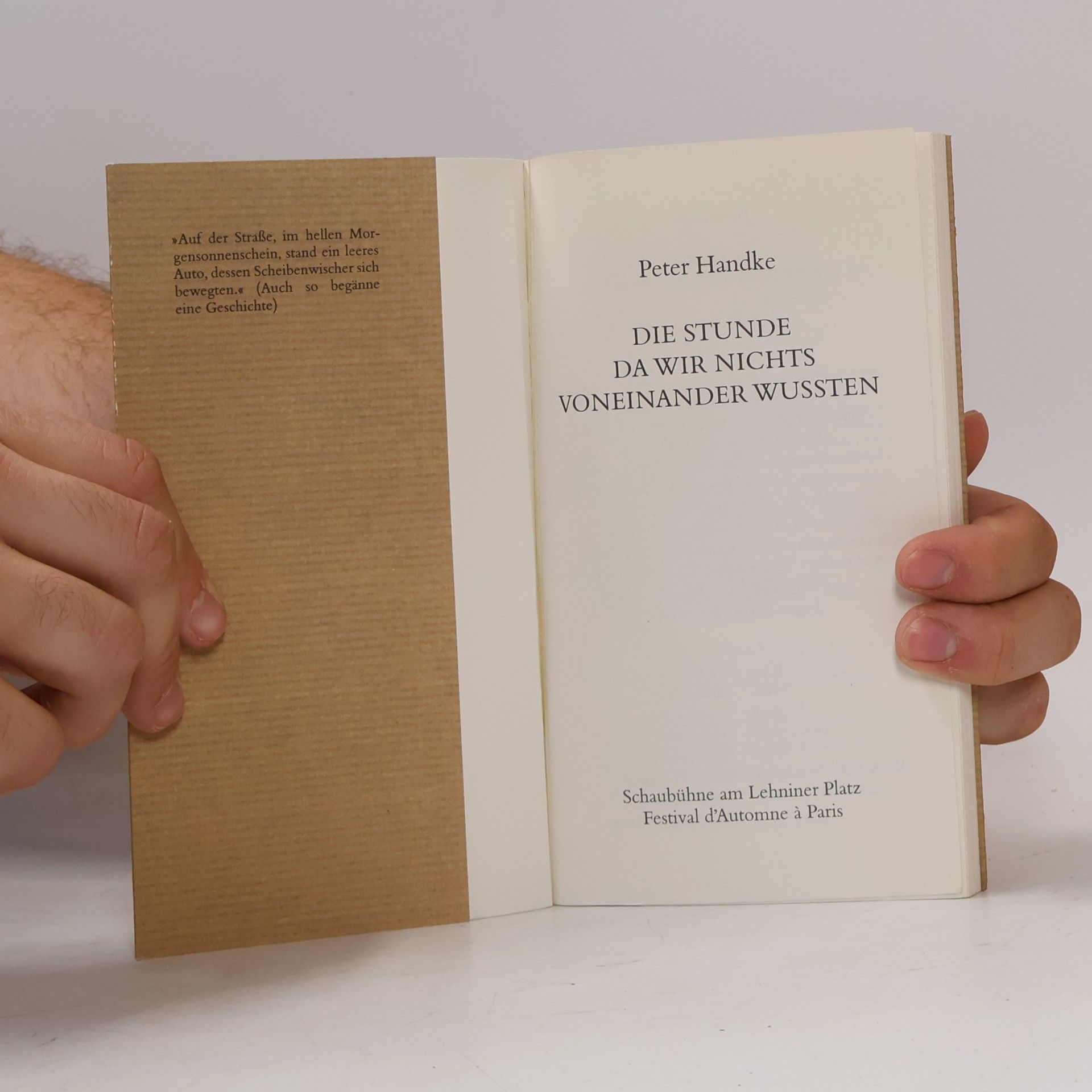Peter Handke Die stunde da wir nichts voneinander wussten