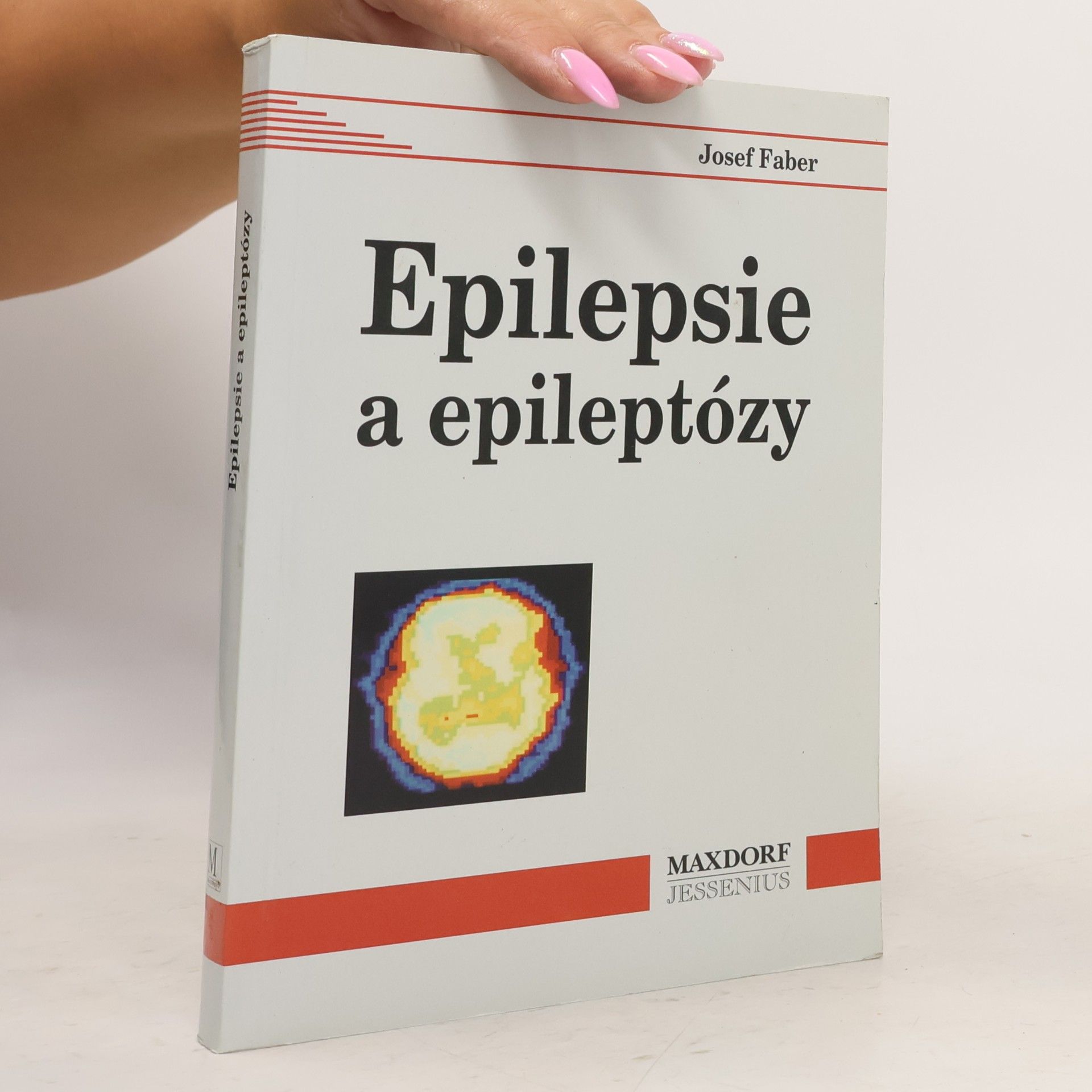 Josef Faber Epilepsie a epileptózy