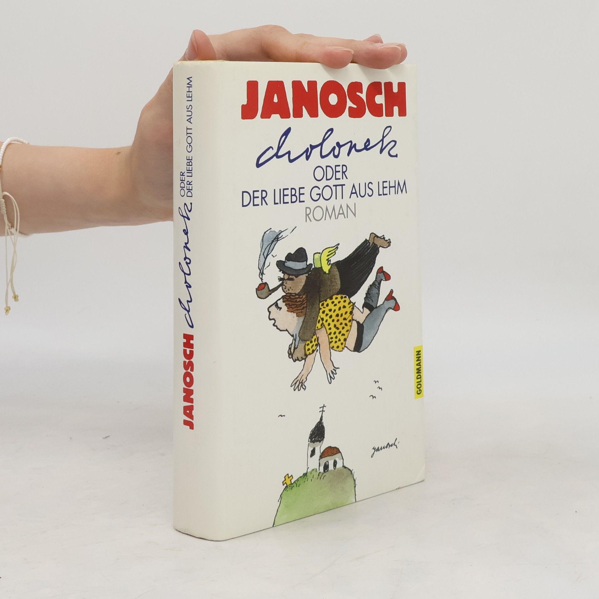 Janosch Cholonek oder der liebe Gott aus Lehm