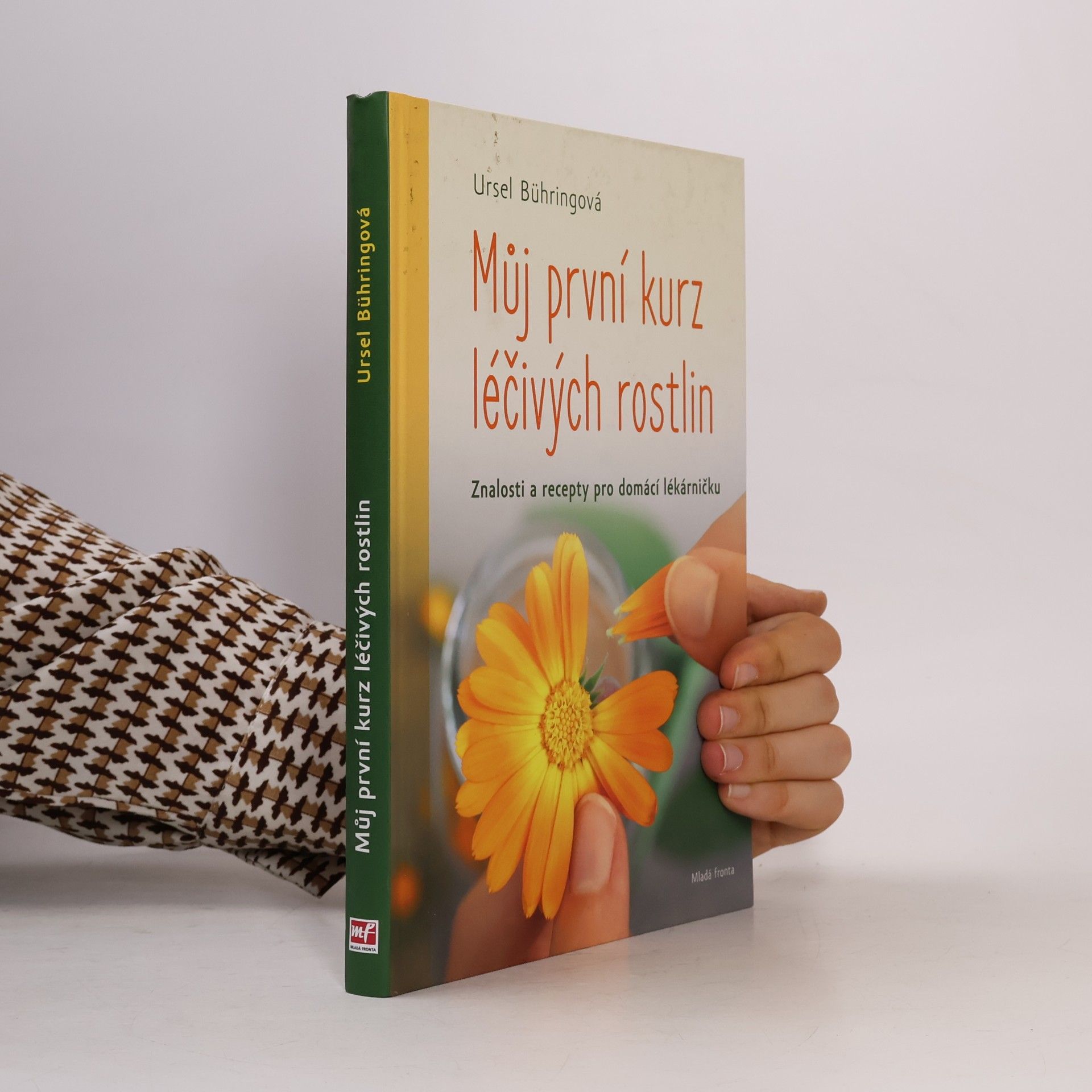 Ursel Bühring Můj první kurz léčivých rostlin