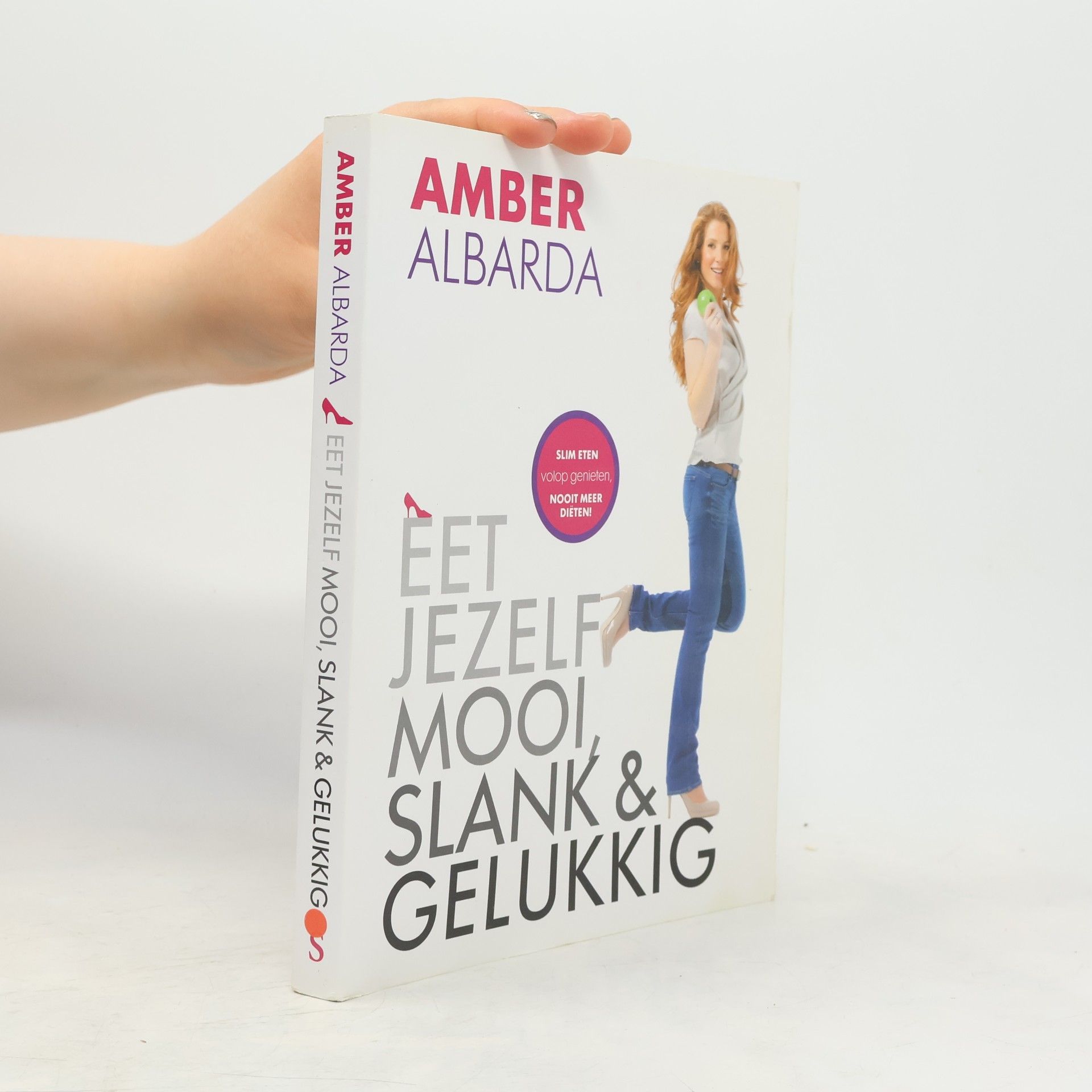 Amber Albarda Eet jezelf mooi, slank & gelukkig