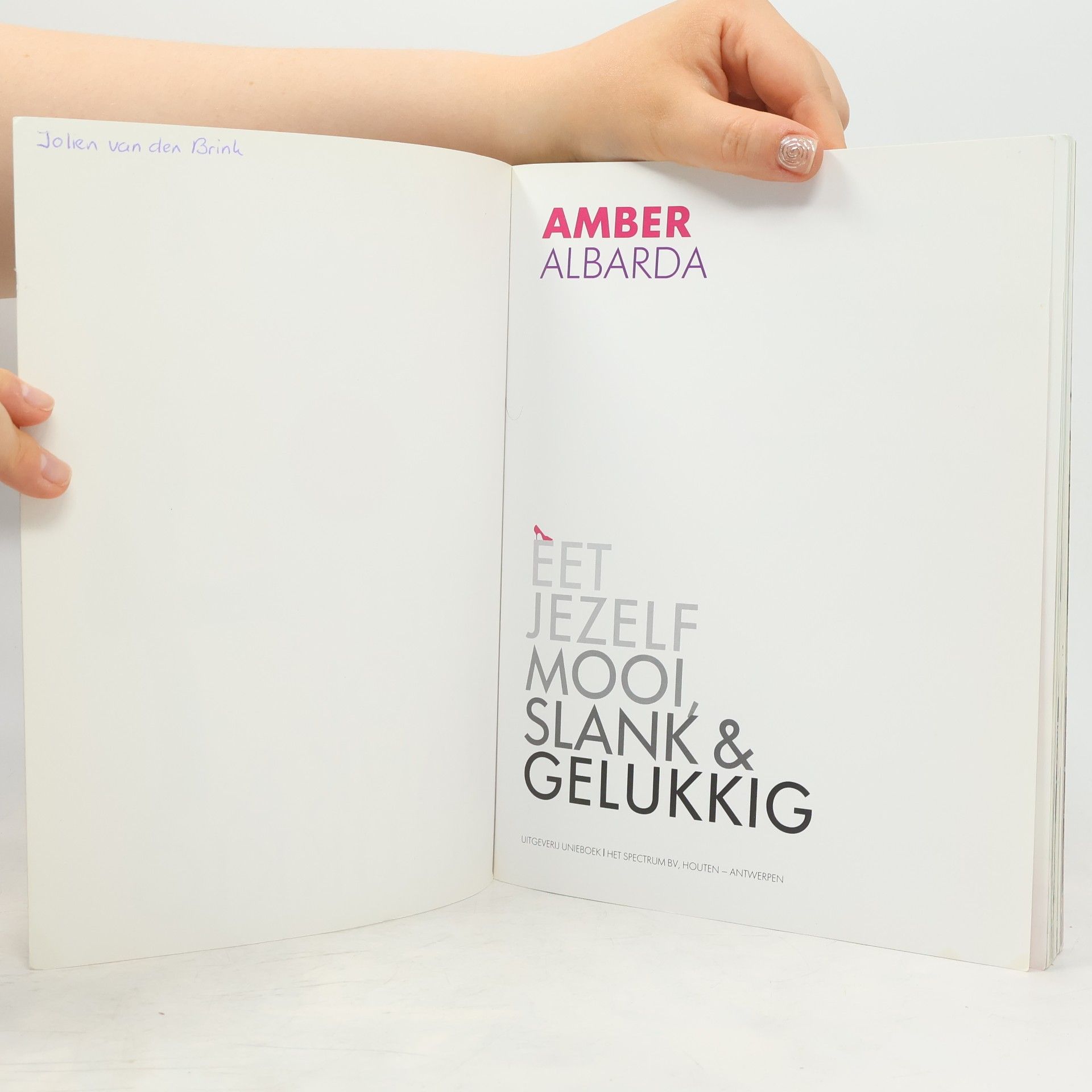 Amber Albarda Eet jezelf mooi, slank & gelukkig