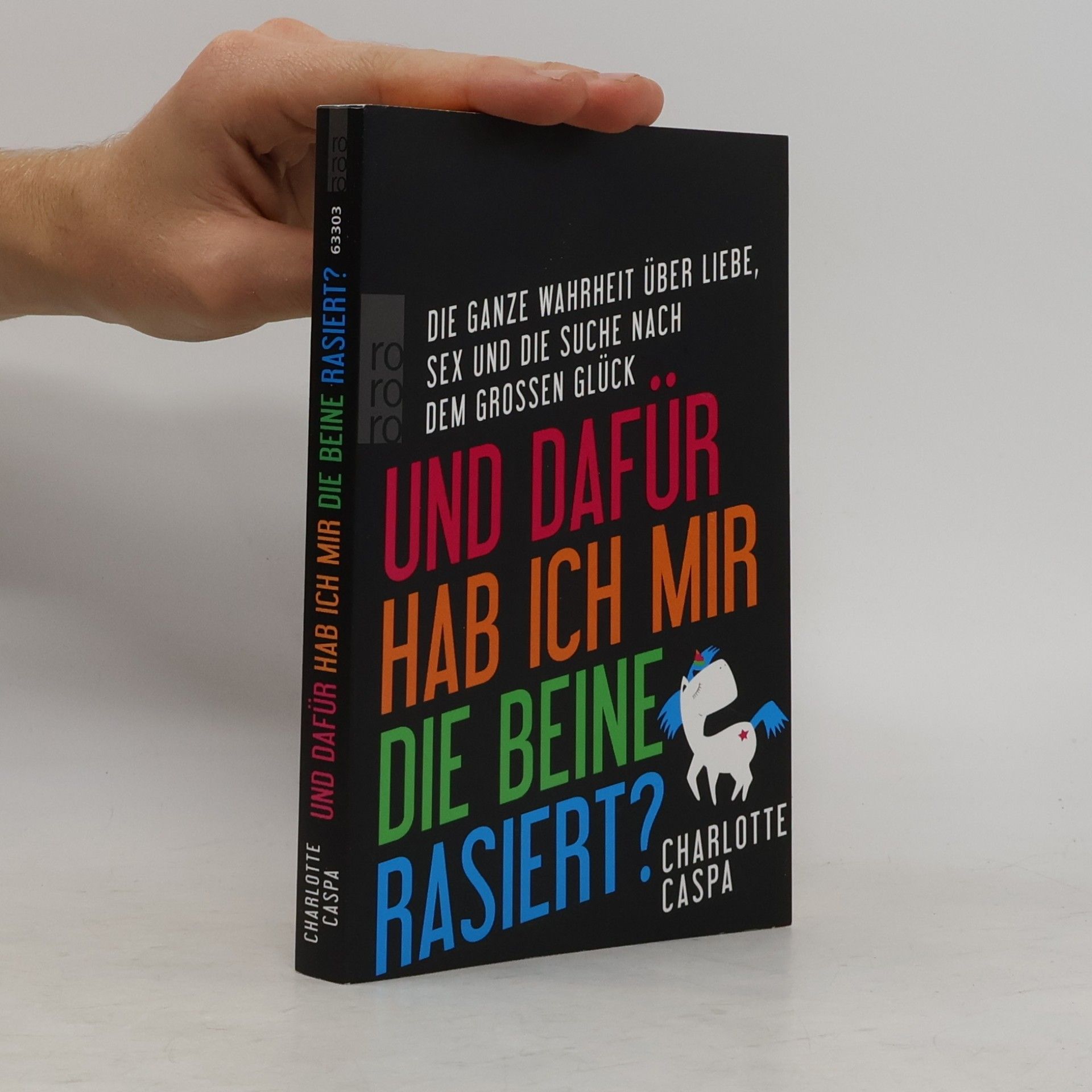 Charlotte Caspa Und dafür hab ich mir die Beine rasiert?