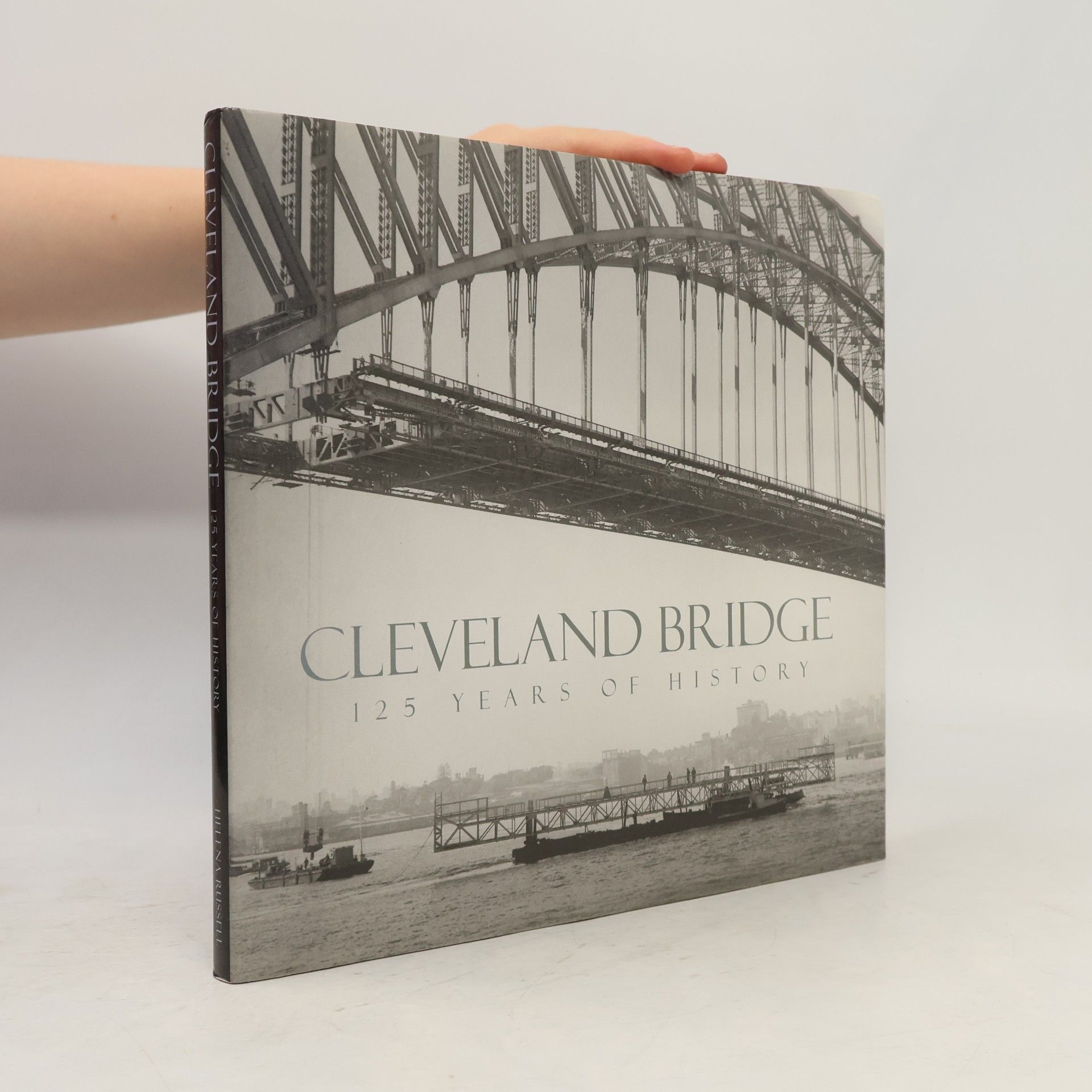 Peter Hughes Cleveland Bridge 125 Years of History