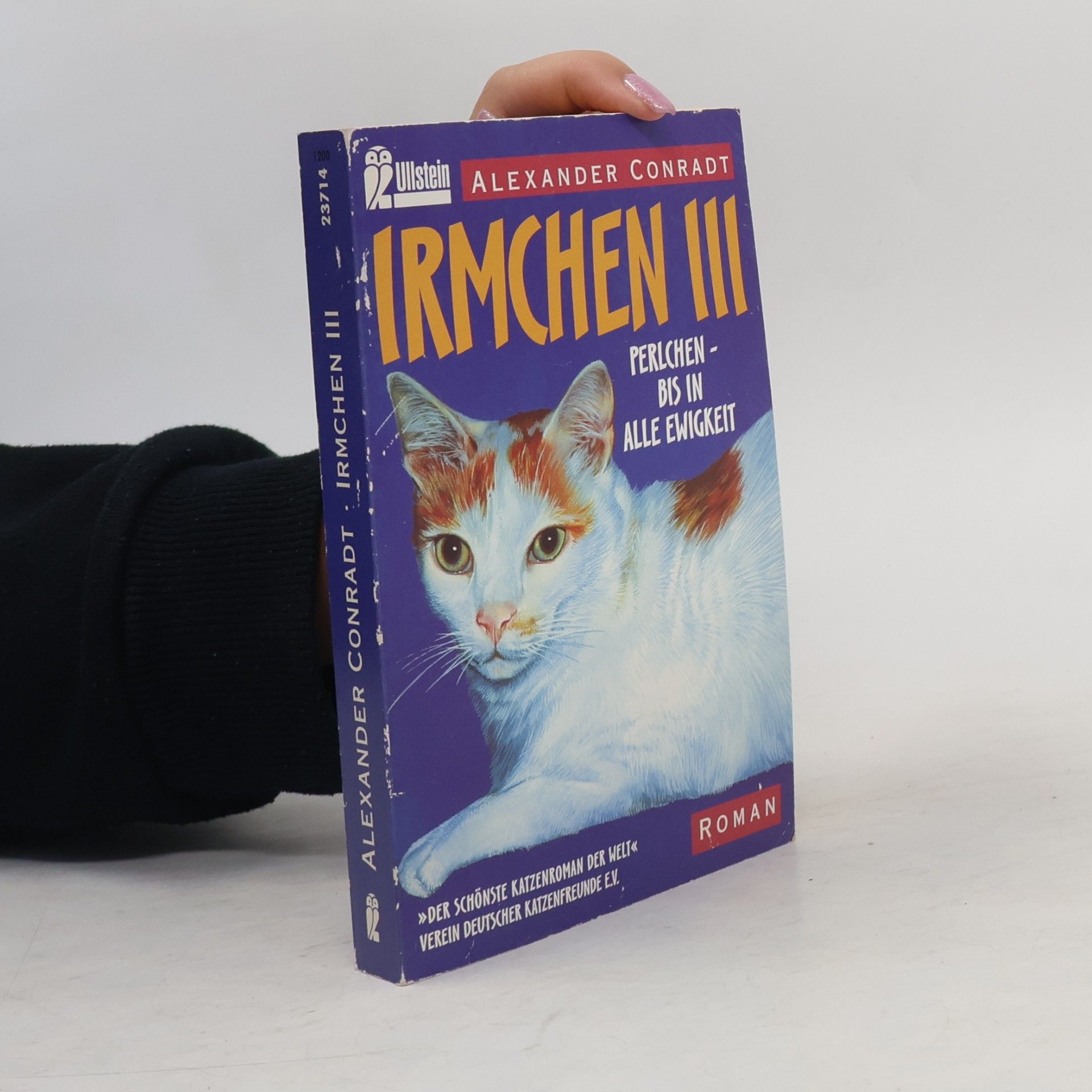 Alexander Conradt Irmchen - 3: Perlchen, bis in alle Ewigkeit. Roman