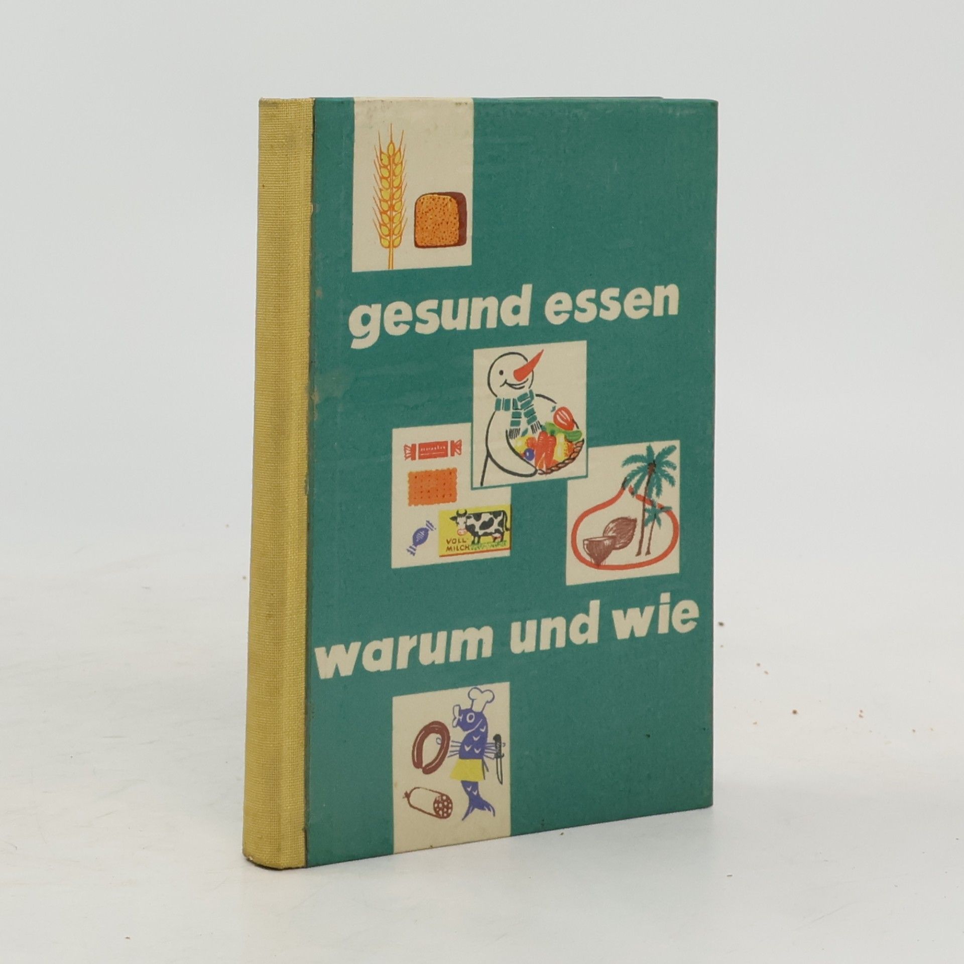 Autorenkollektiv Gesund essen warum und wie