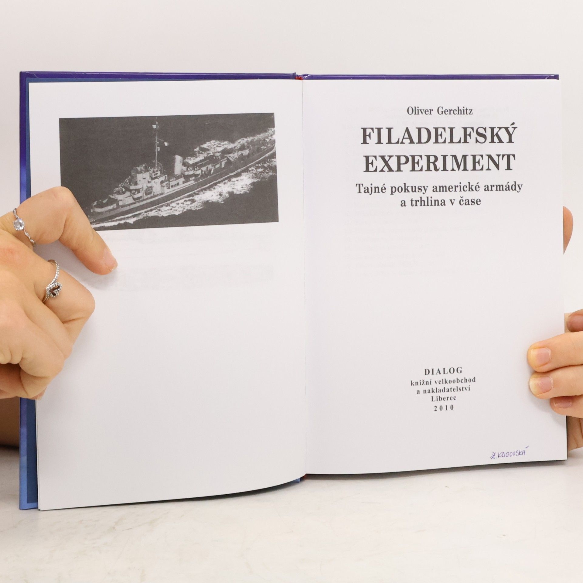 Oliver Gerschitz Filadelfský experiment. Tajné pokusy americké armády a trhlina v čase