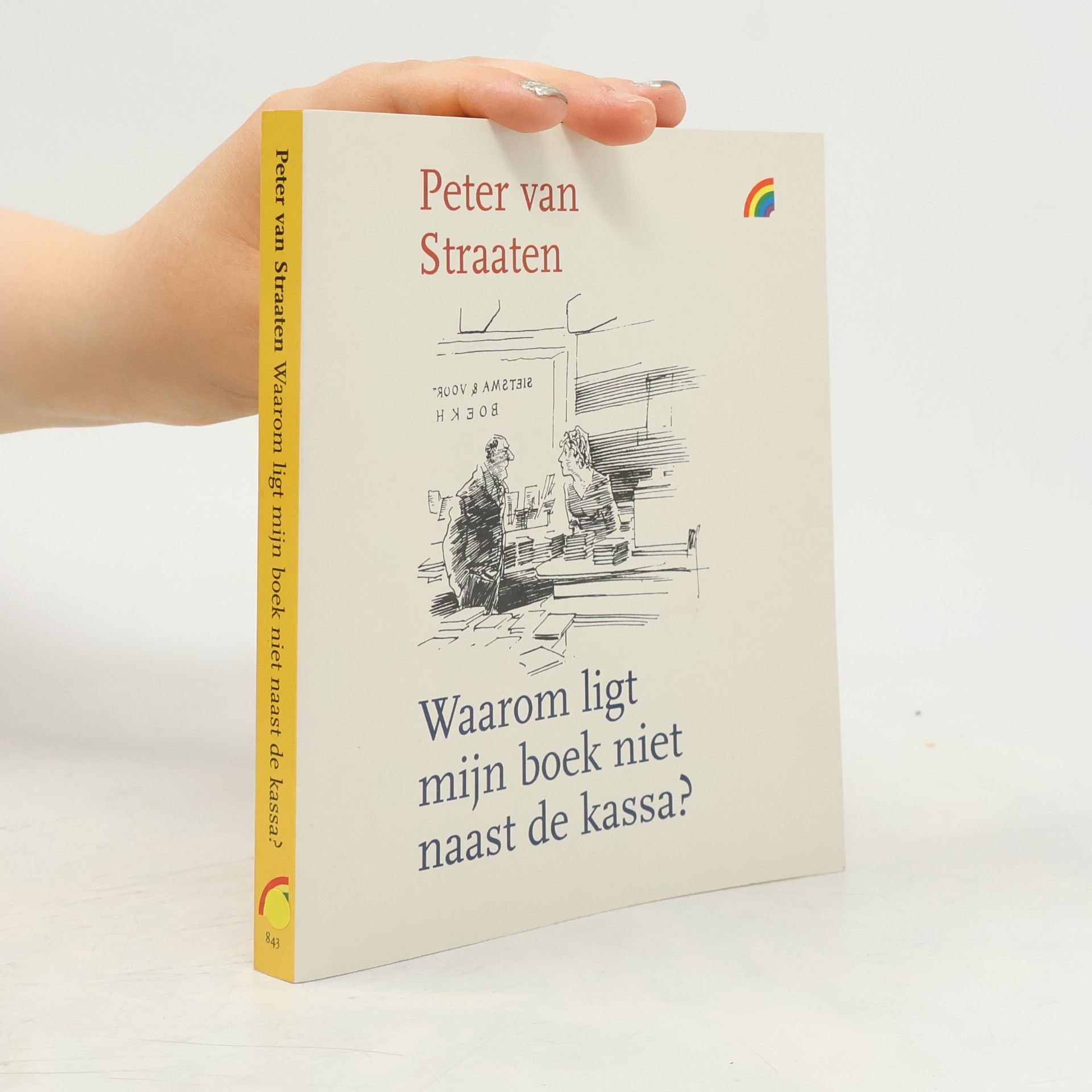 Rainbow pocketboeken - 843: Waarom ligt mijn boek niet naast de kassa?