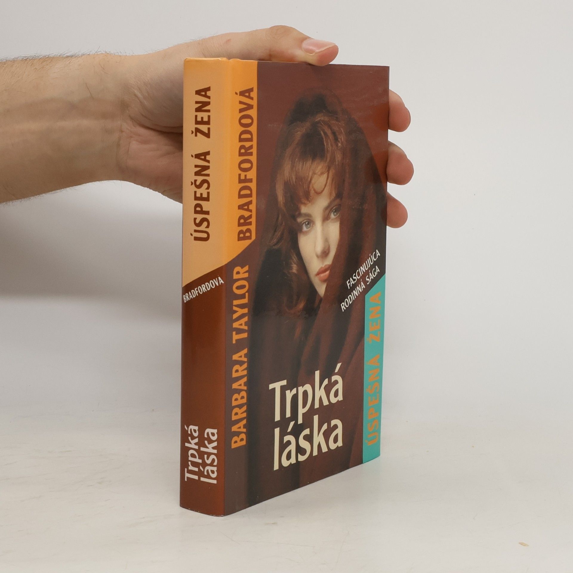Barbara Taylor Bradford Trpká láska