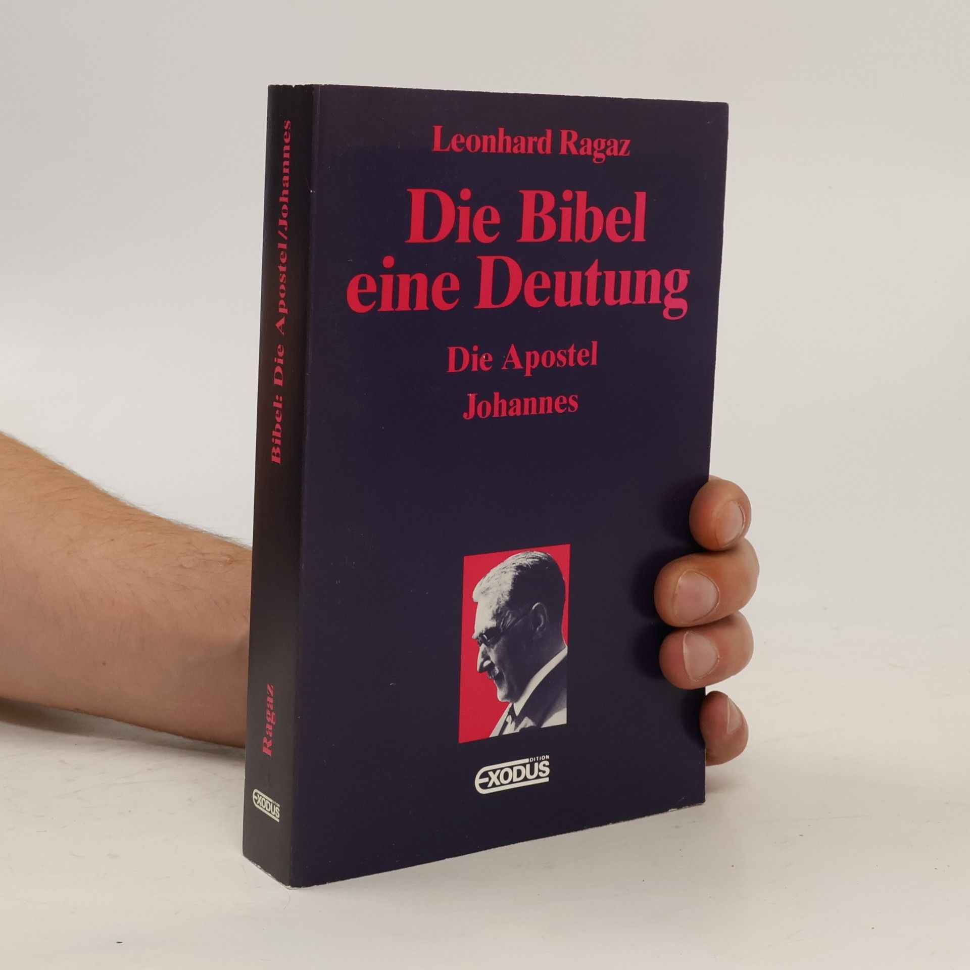 Leonhard Ragaz Die Bibel eine Deutung