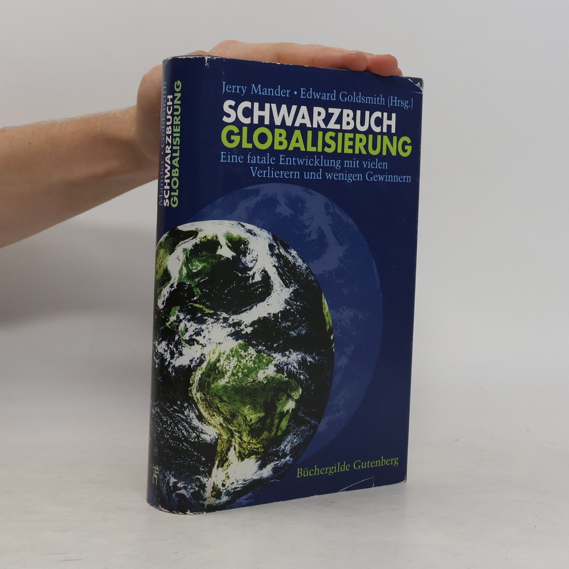 Jerry Mander Schwarzbuch Globalisierung