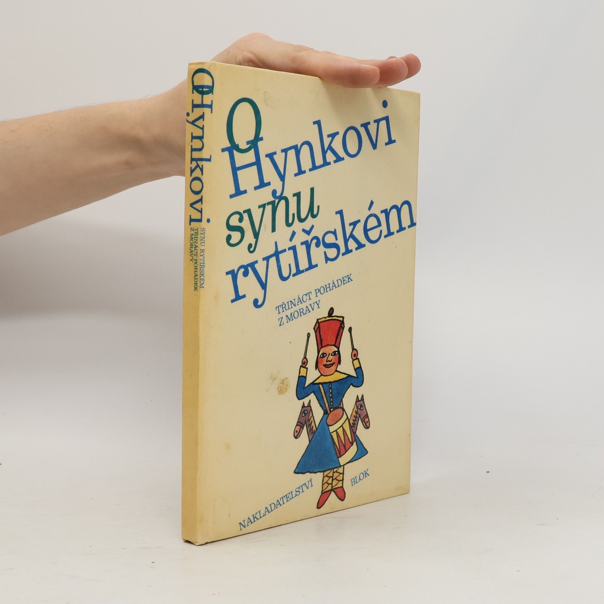 Kolektiv autorů O Hynkovi synu rytířském. Třináct pohádek z Moravy