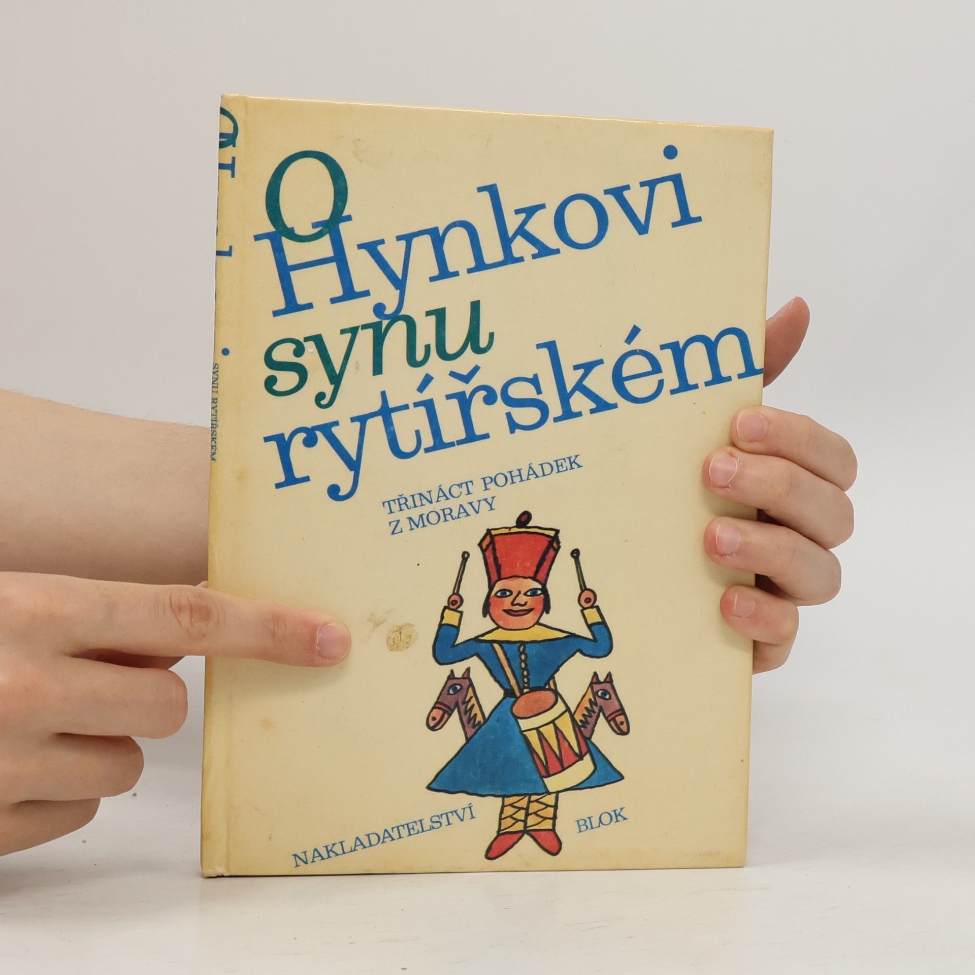 Kolektiv autorů O Hynkovi synu rytířském. Třináct pohádek z Moravy
