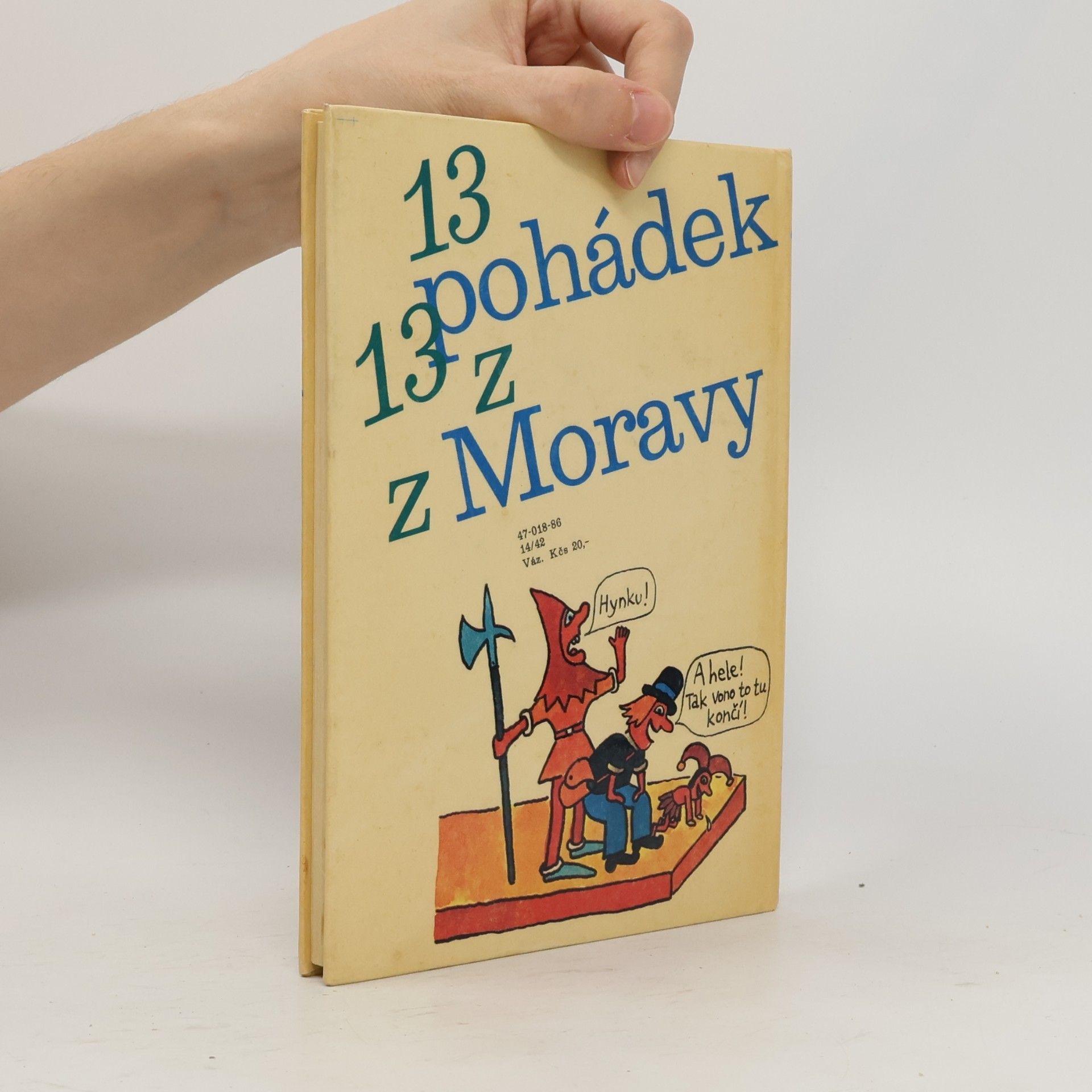 Kolektiv autorů O Hynkovi synu rytířském. Třináct pohádek z Moravy