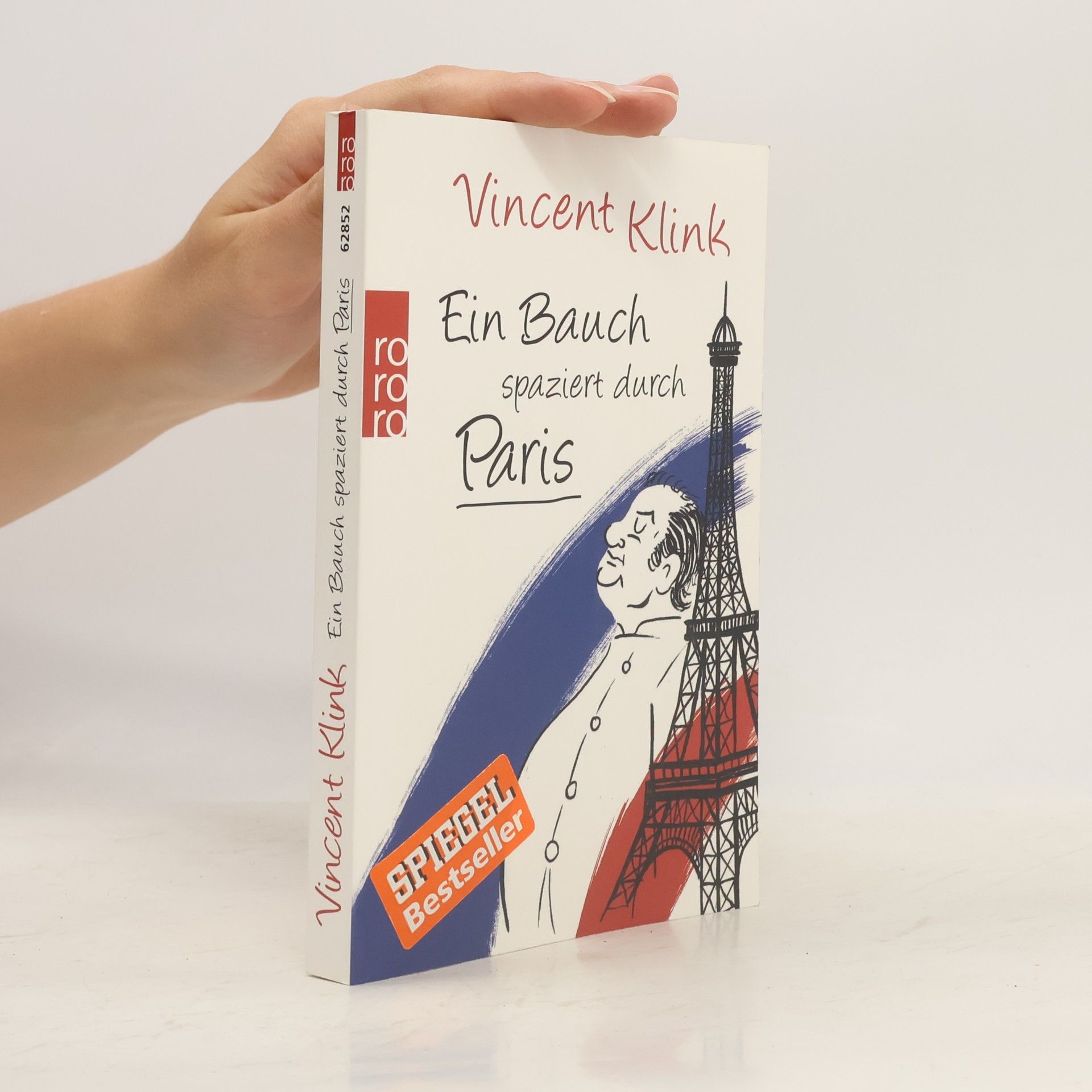 Vincent Klink Ein Bauch spaziert durch Paris