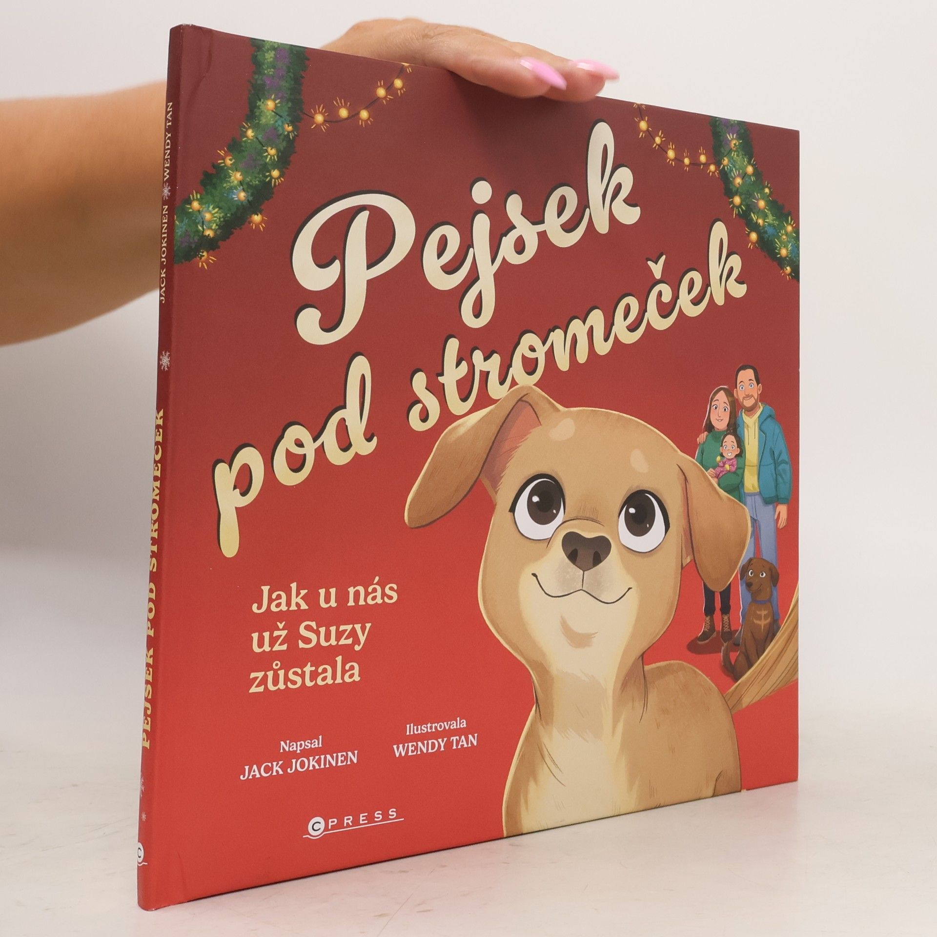Jack Jokinen Pejsek pod stromeček: Jak u nás už Suzy zůstala