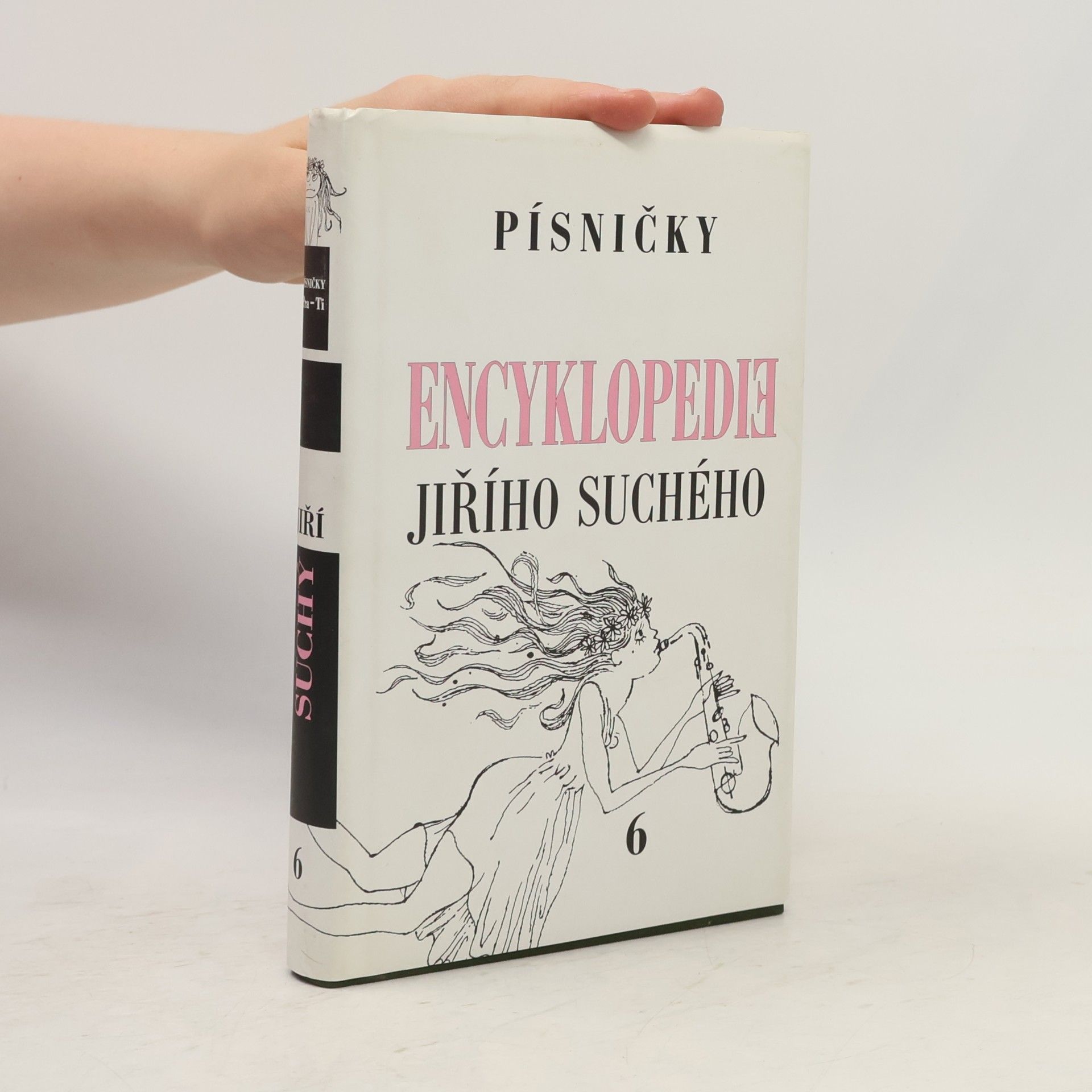 Jiří Suchý Encyklopedie Jiřího Suchého, svazek 6 - Písničky Pra-Ti