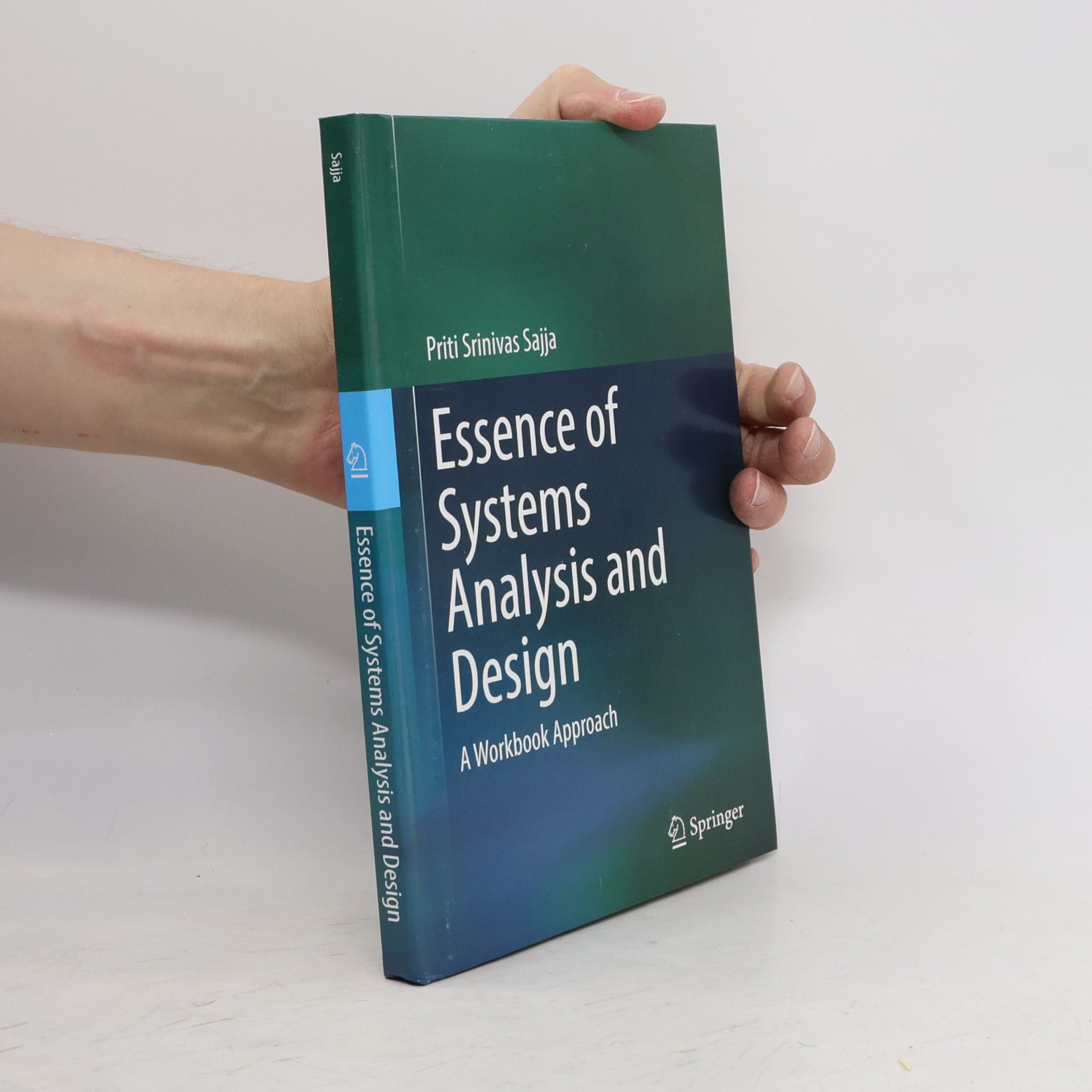 Rajendra Akerkar Essence of Systems Analysis and Design