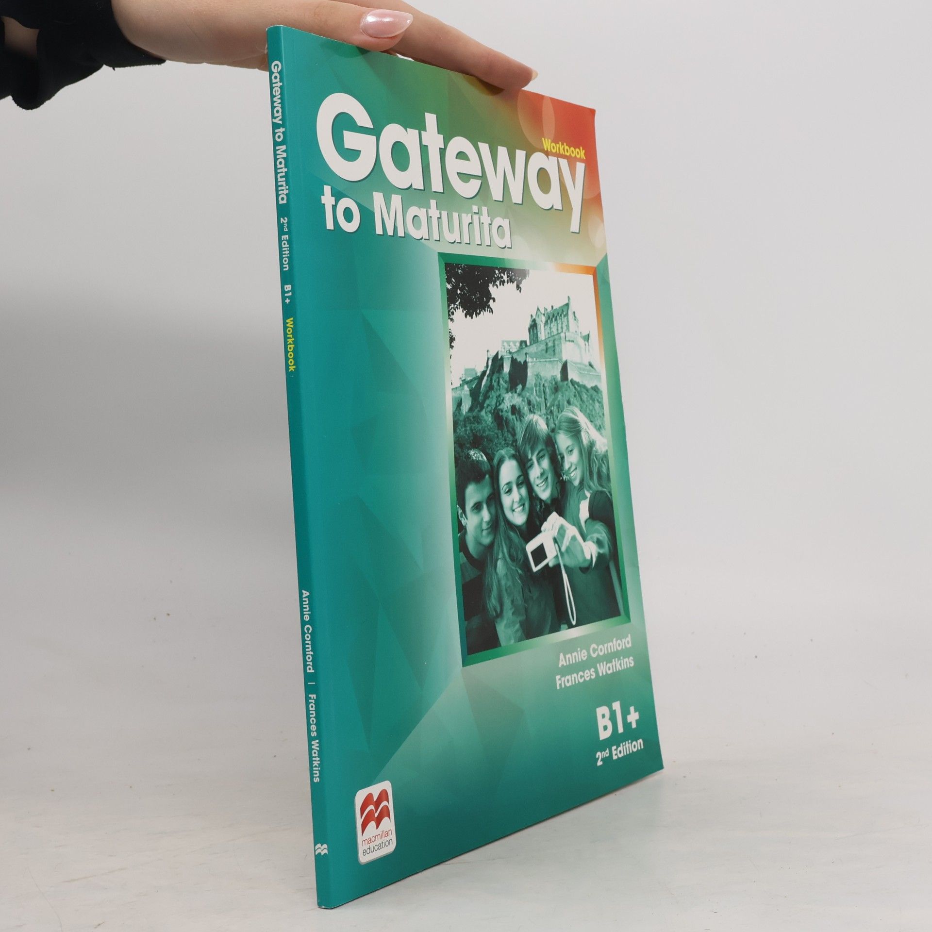 Frances Watkins Gateway to maturita: B1+. Workbook