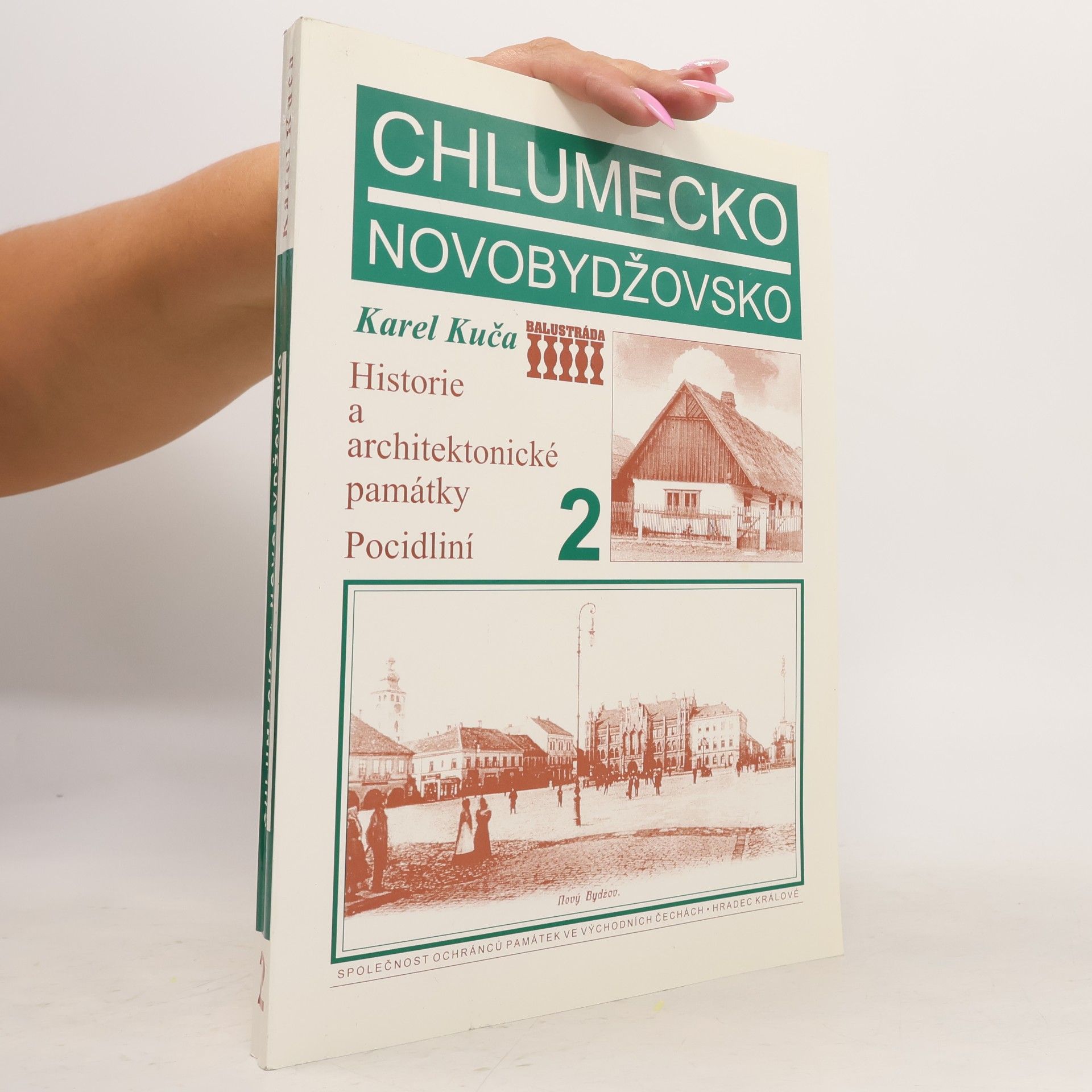 Karel Kuča Chlumecko, Novobydžovsko: historie a architektonické památky Pocidliní. 2