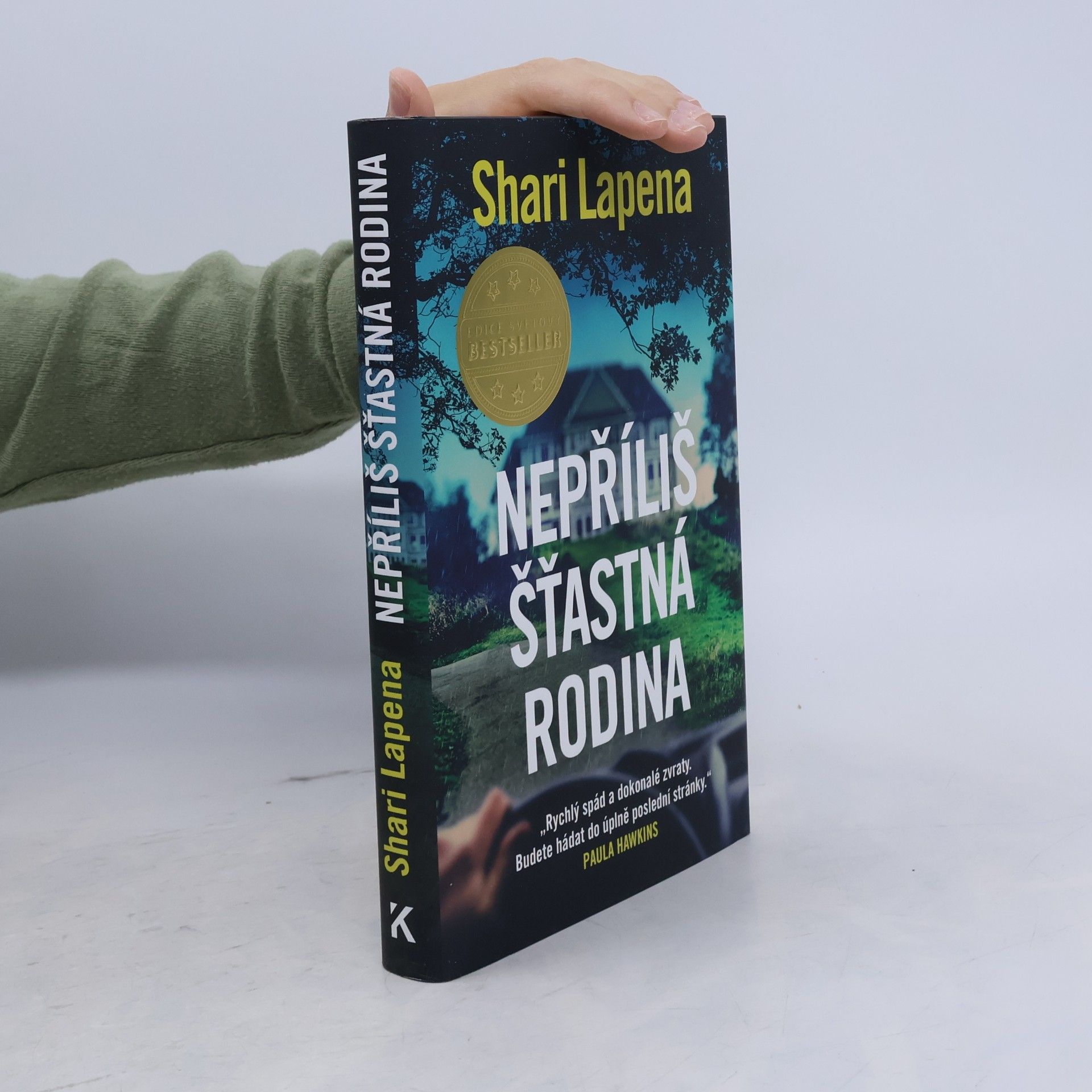 Shari Lapena Nepříliš šťastná rodina