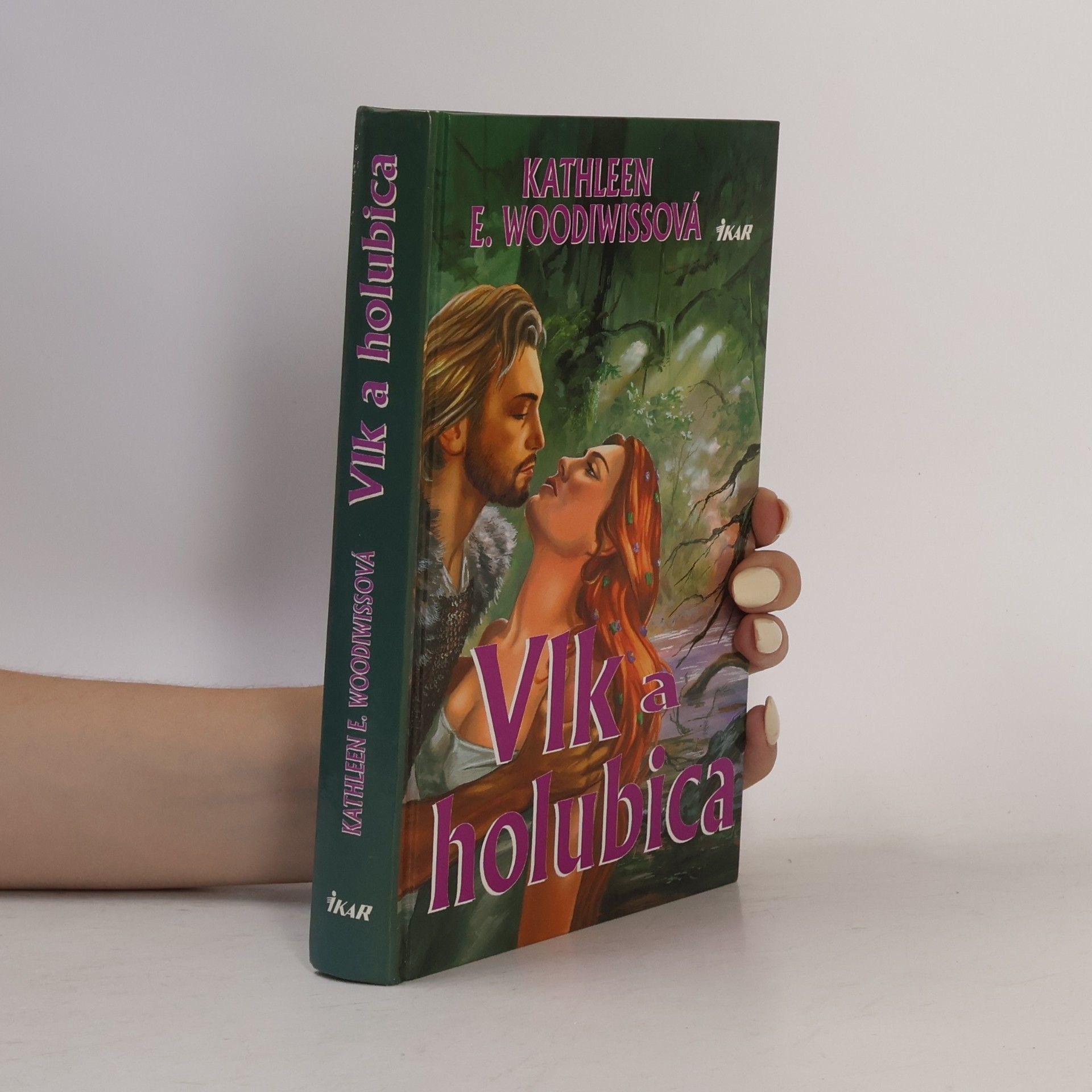Kathleen E. Woodiwiss Vlk a holubica
